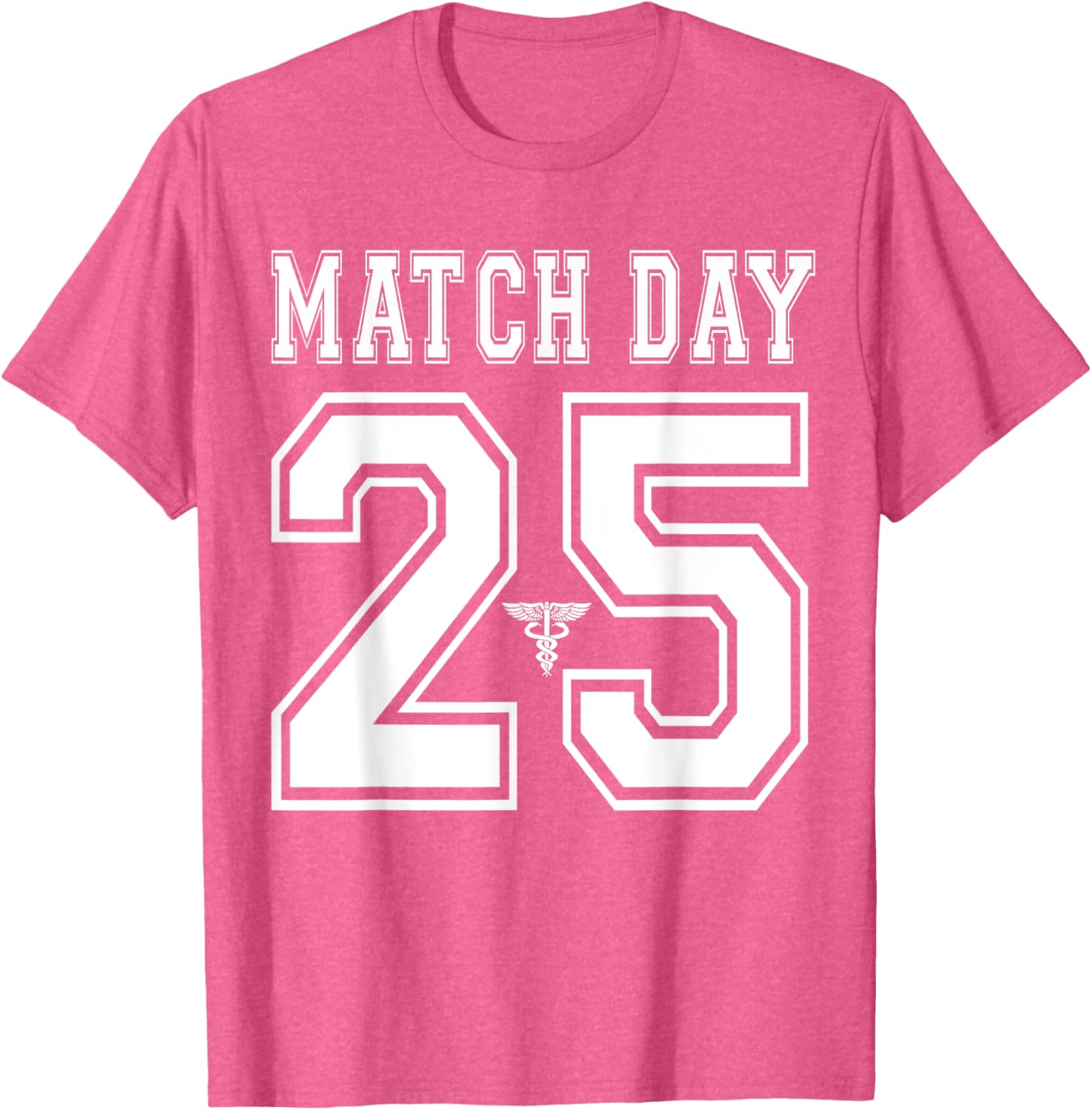 Match Day 2025 Med School Residency T-Shirt for Future Doctors - 19