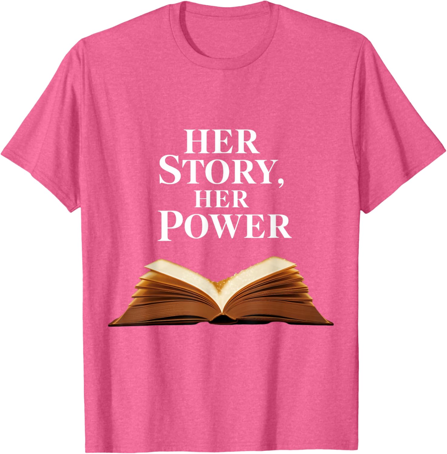Inspiring Women's History Month T-Shirt for Strong Ladies - 1
