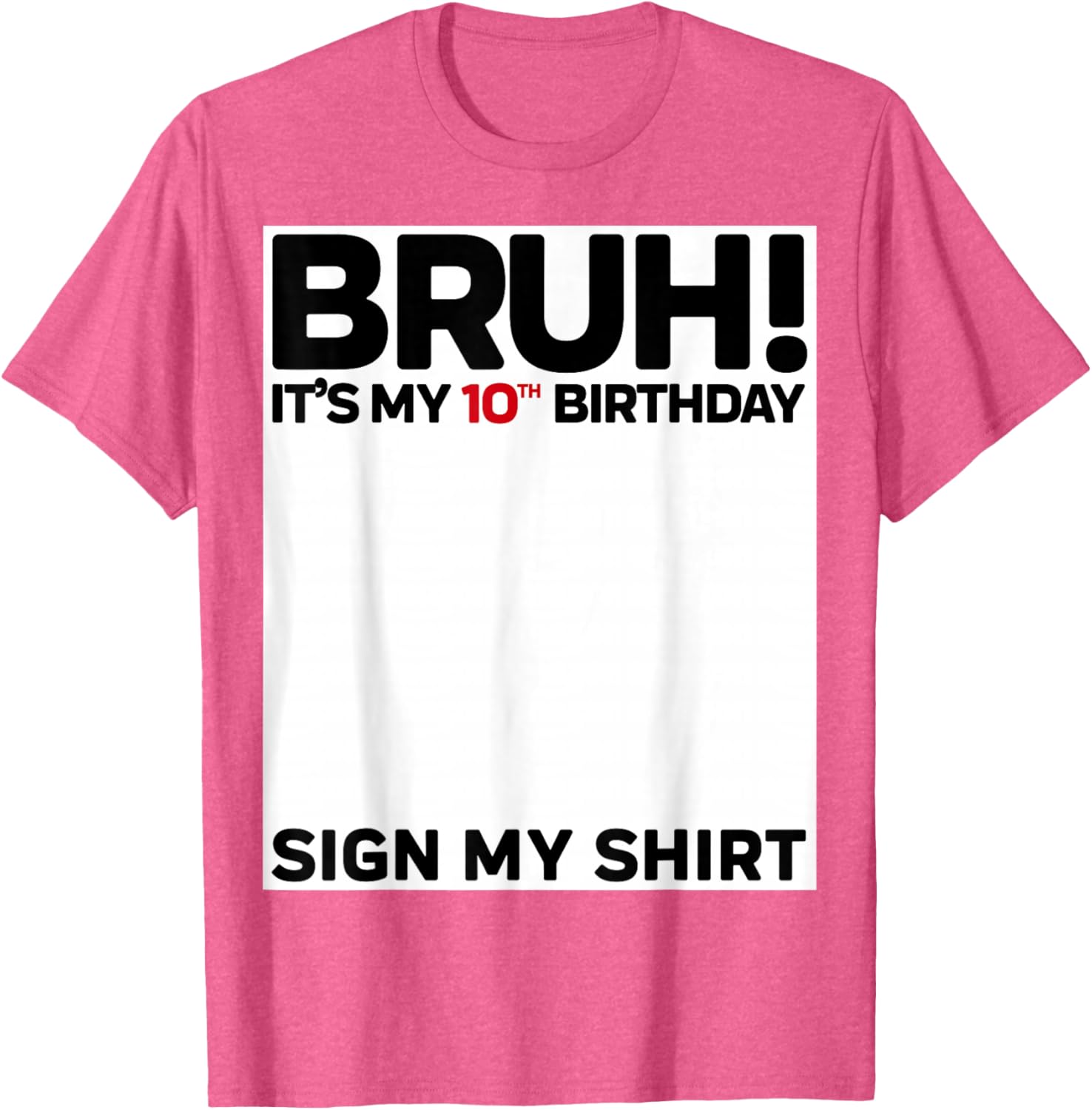 Funny 10th Birthday T-Shirt for Kids Sign My Shirt Gift Idea - 17