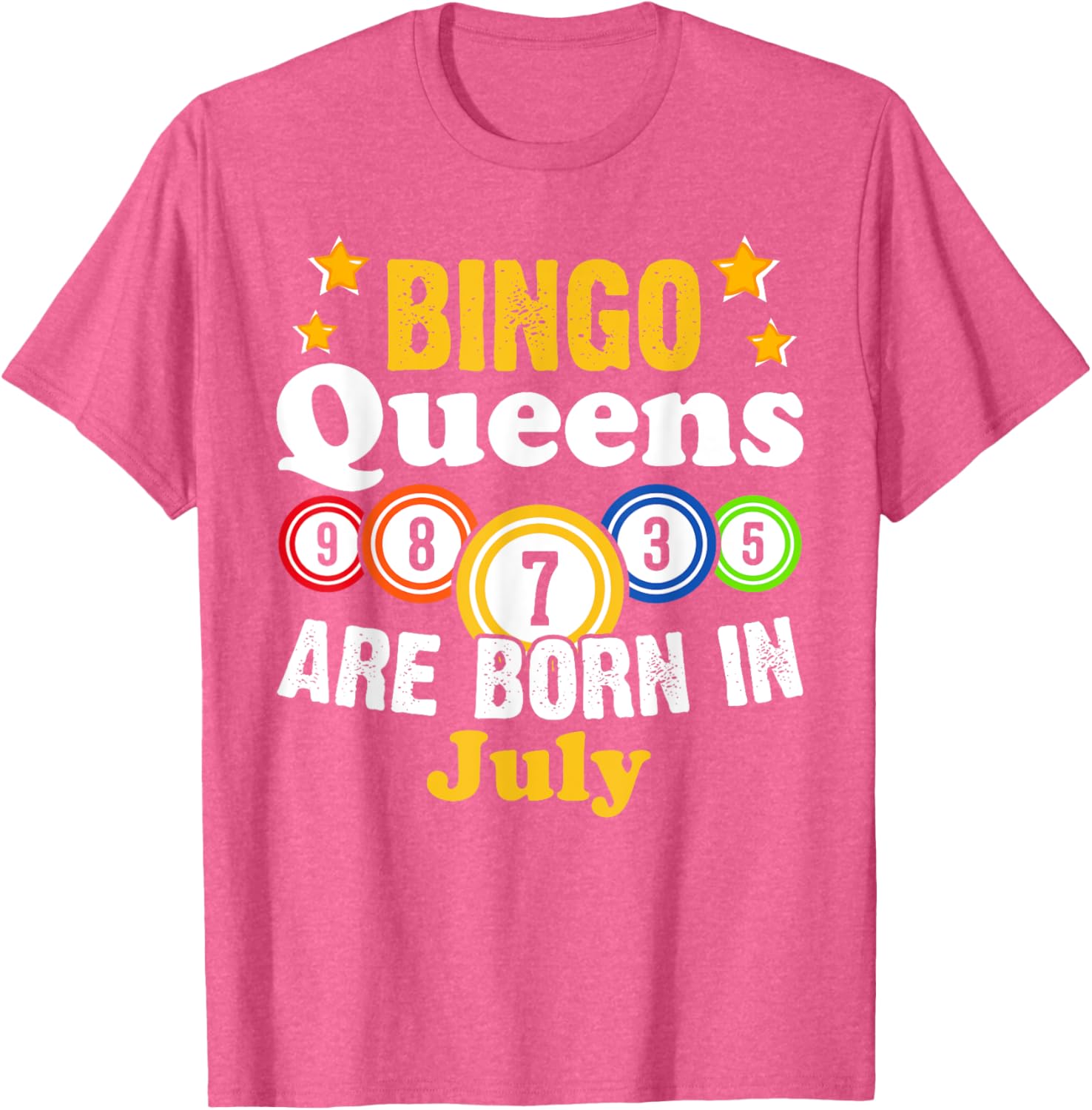 Funny Bingo Birthday T-Shirt for July Queens - Fun Gift for Her - 10