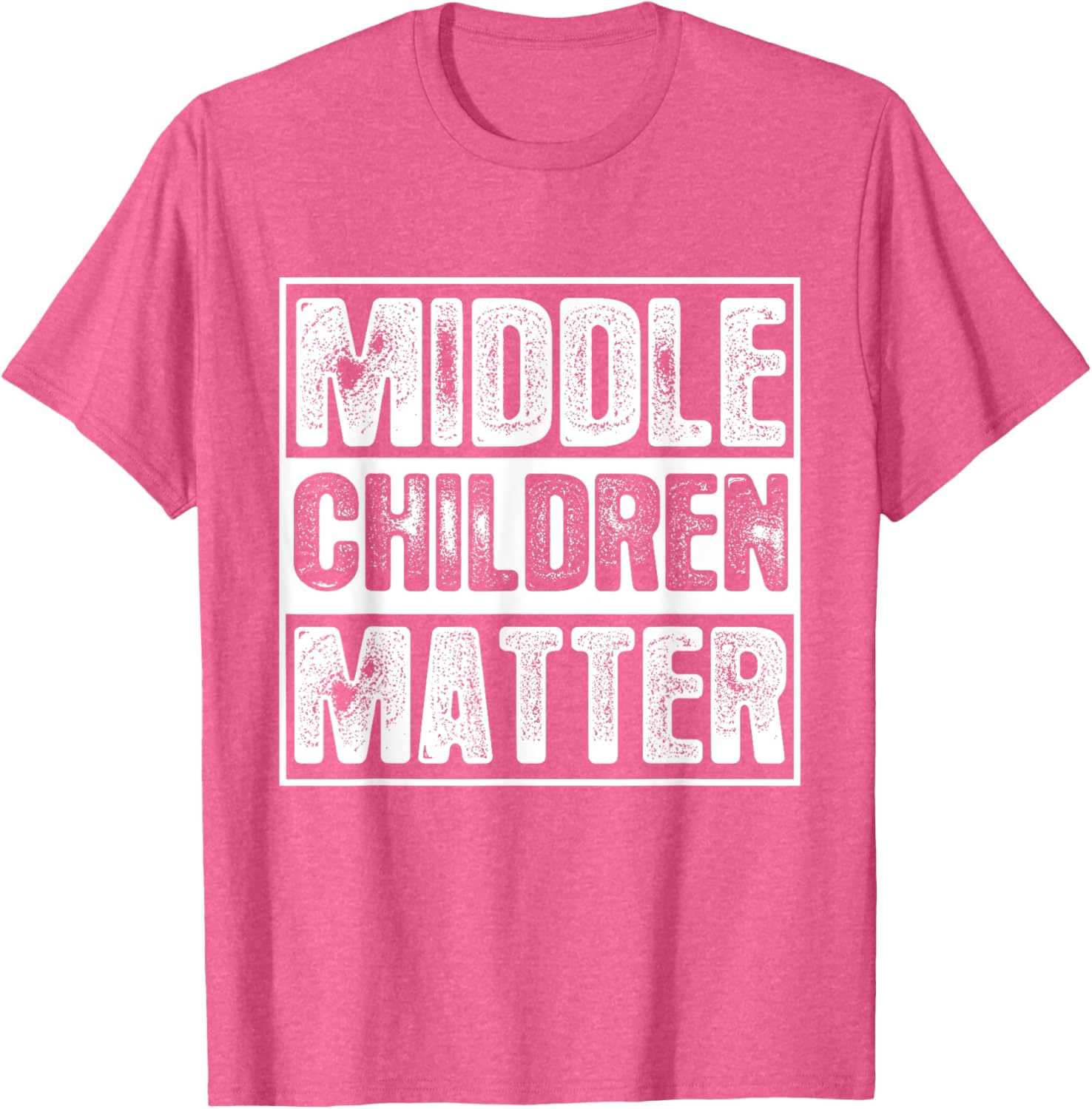 Middle Children Matter T-Shirt for Kids and Adults - Fun Family Apparel - 7