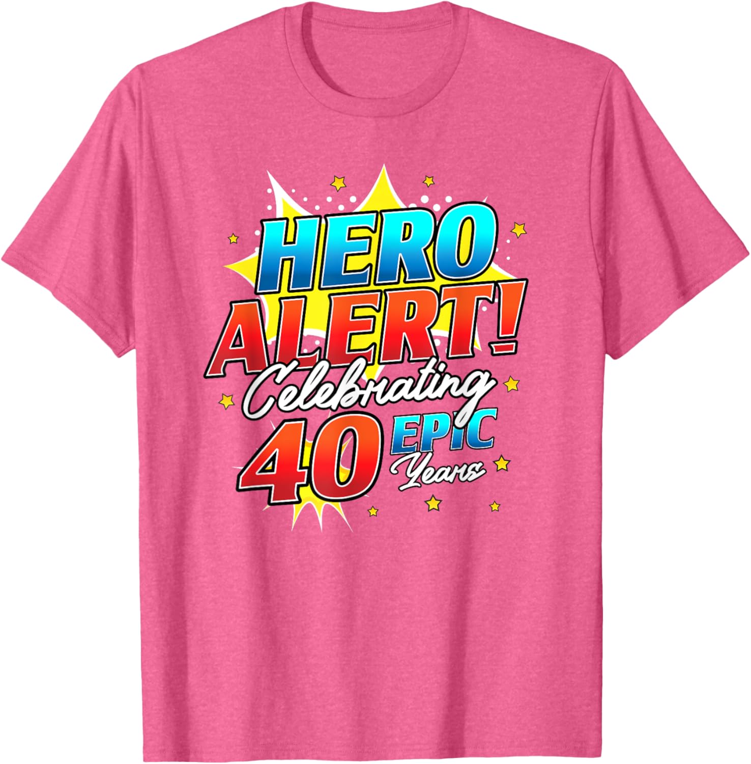 Hero Alert 40th Birthday Comic Book T-Shirt for 40 Year Olds - 2