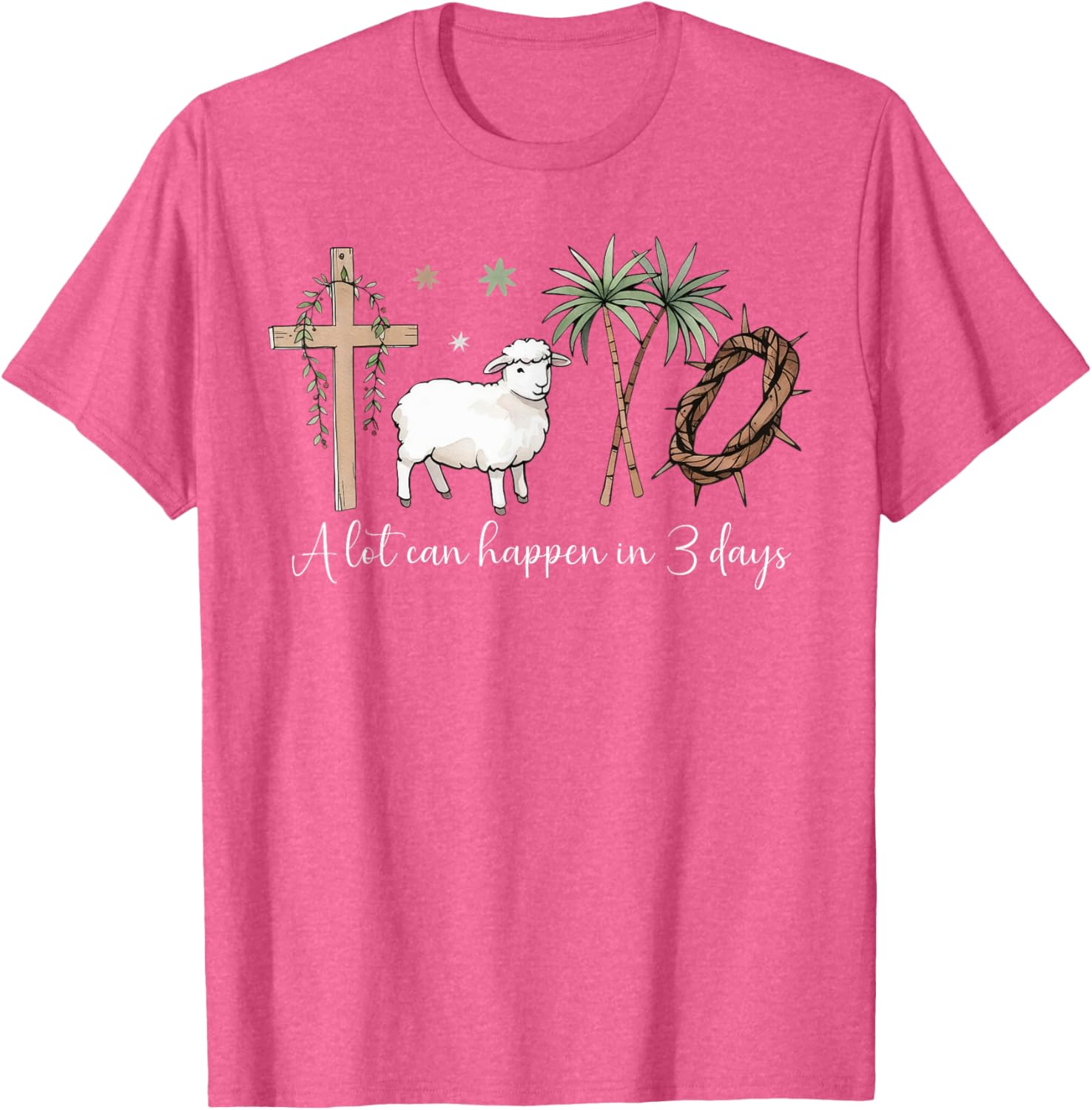 A Lot Can Happen in 3 Days Christian Easter Faith T-Shirt for Jesus Fans - 13