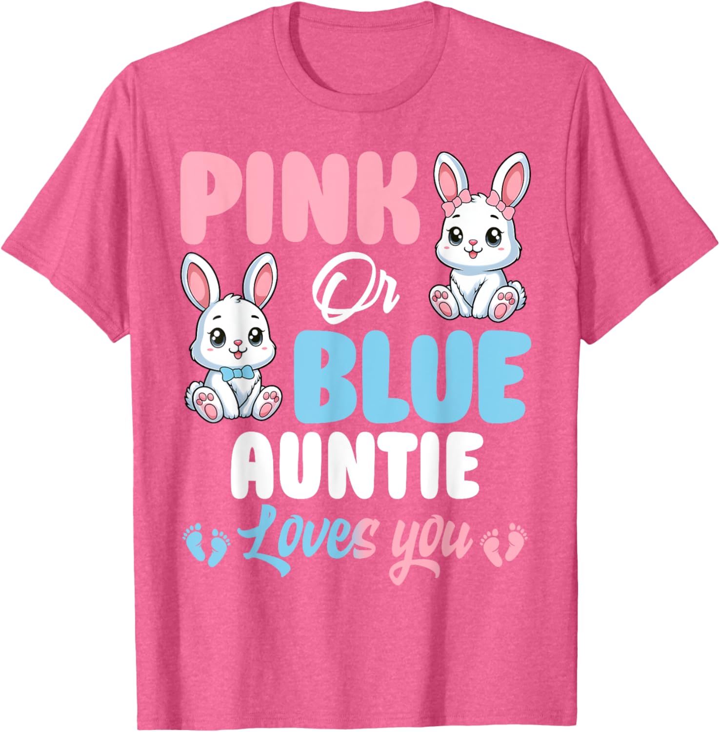 Pink or Blue Auntie Loves You Bunny Gender Reveal Party T-Shirt - 19