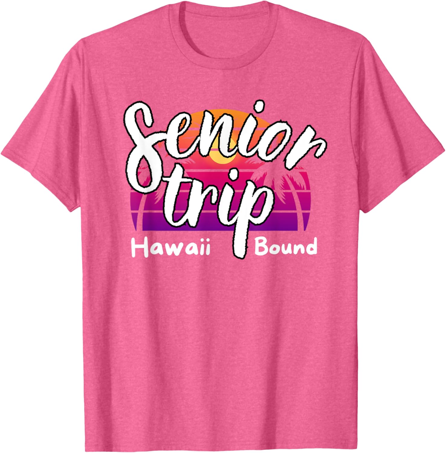 Senior Trip Hawaii Bound Tropical Family Vacation T-Shirt 2025 - 21