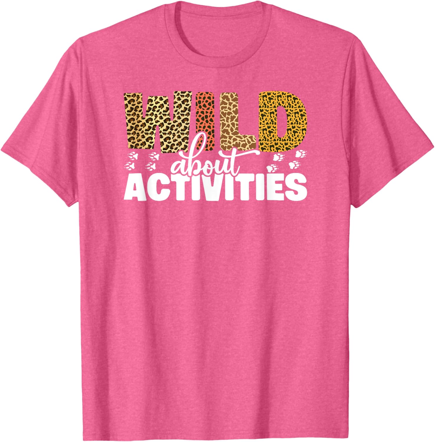 WILD About ACTIVITIES Leopard T-Shirt for Fun Outdoor Adventures - 1