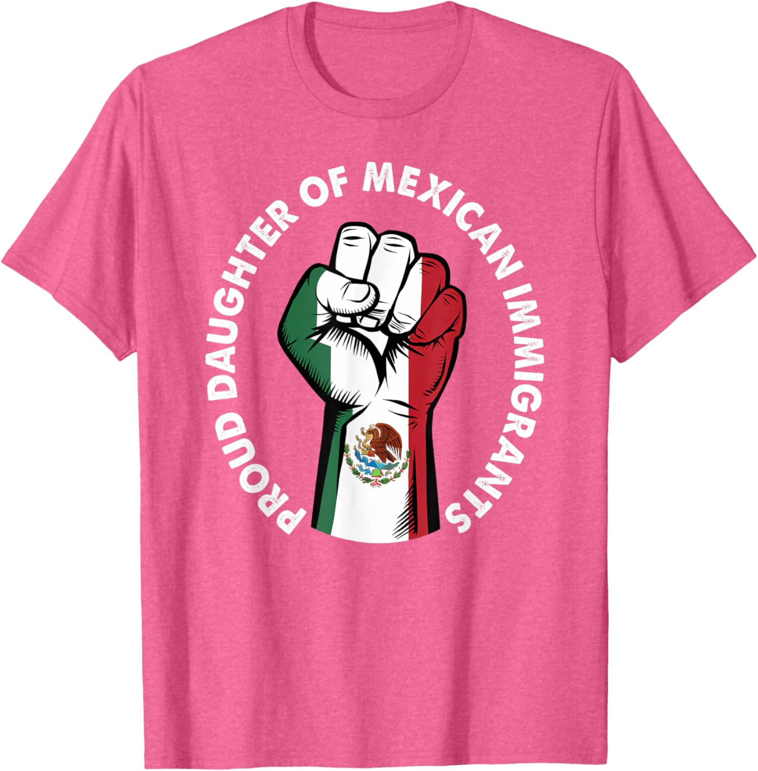 Proud Daughter of Mexican Immigrants Mexico Flag T-Shirt for Women - 18