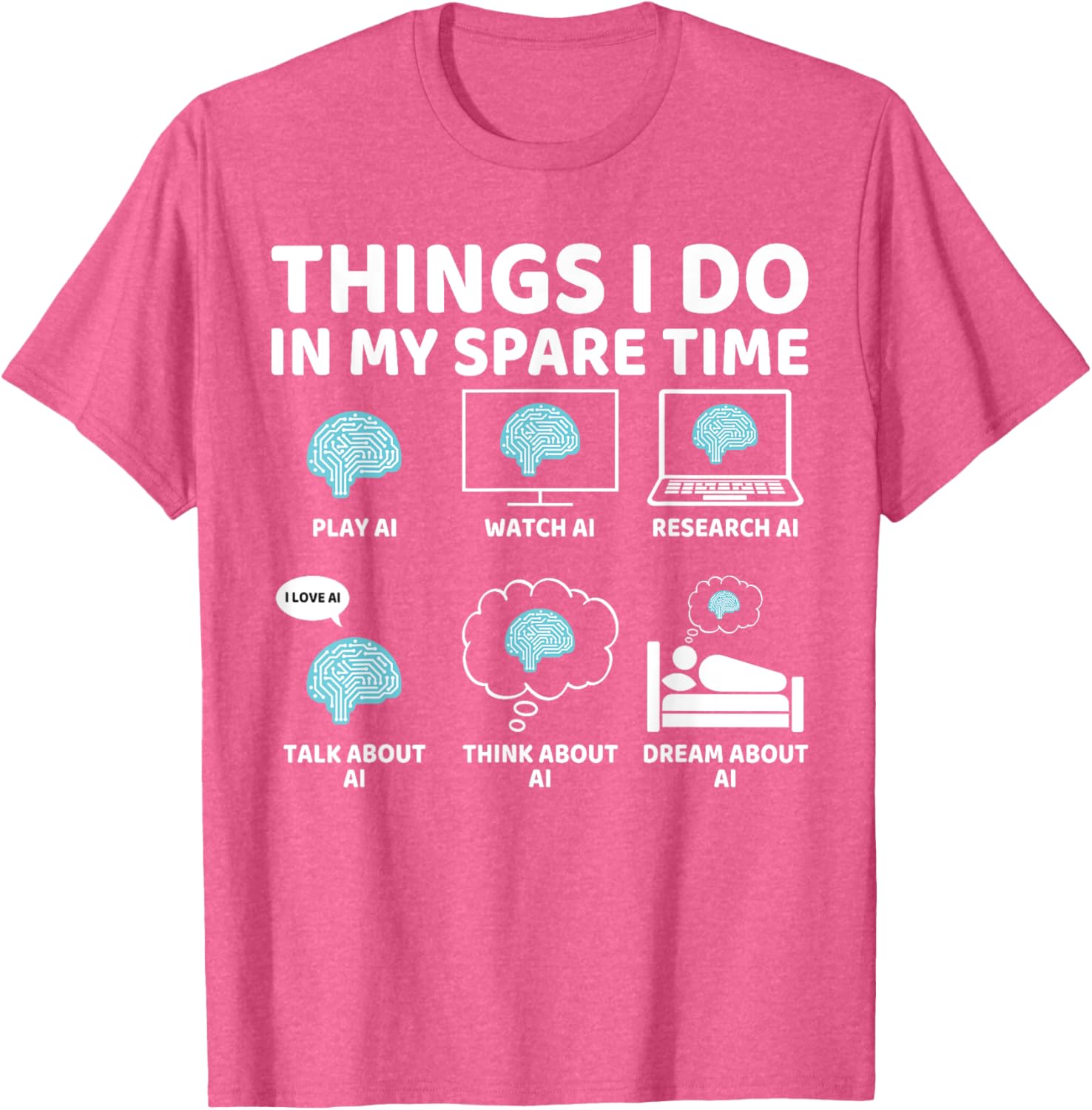 Funny AI Lover T-Shirt for Enthusiasts - Perfect Spare Time Gift - 14