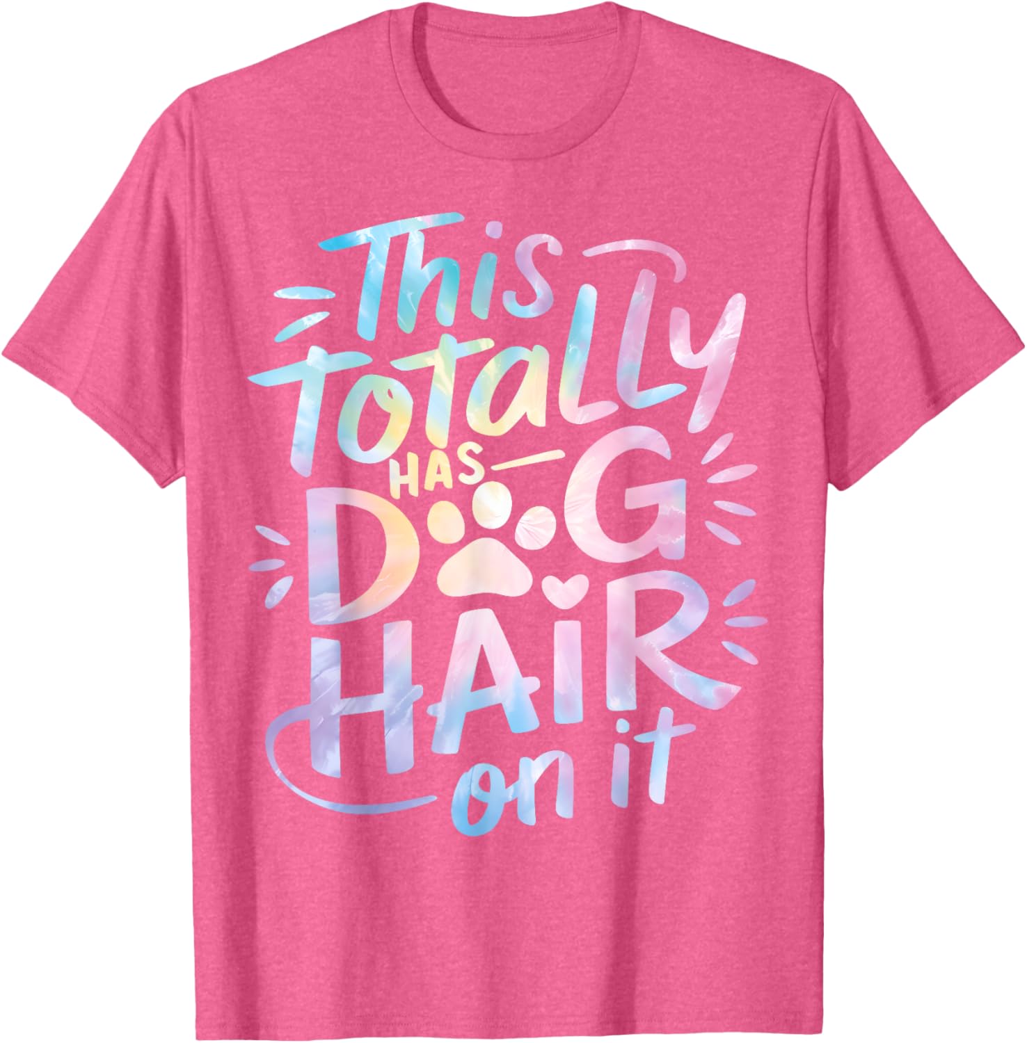 Funny Dog Hair Lover T-Shirt for Men, Women, and Kids - Pet Hair Style - 7