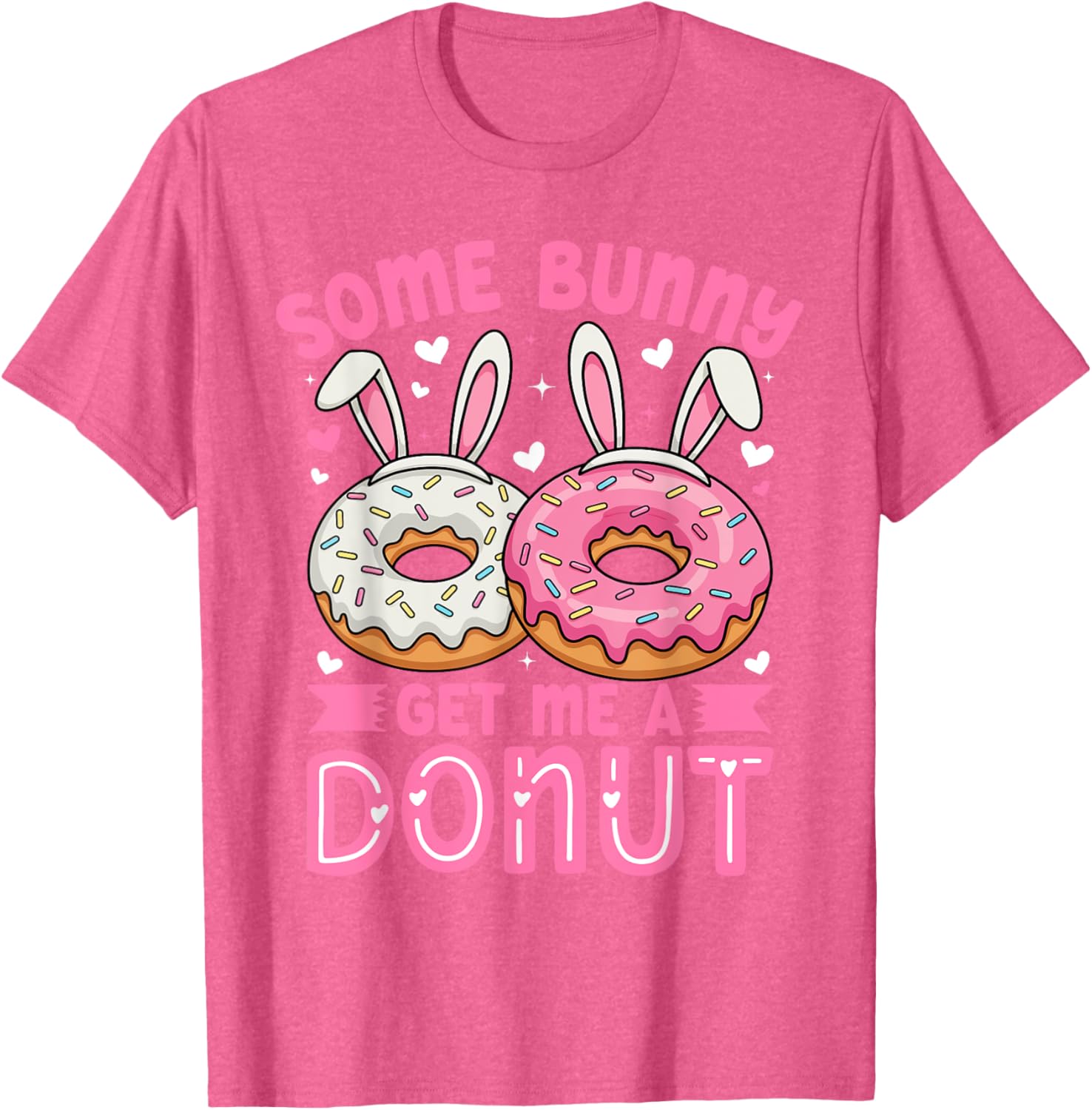 Some Bunny Get Me A Donut Funny Easter Bunny T-Shirt for Foodies - 5
