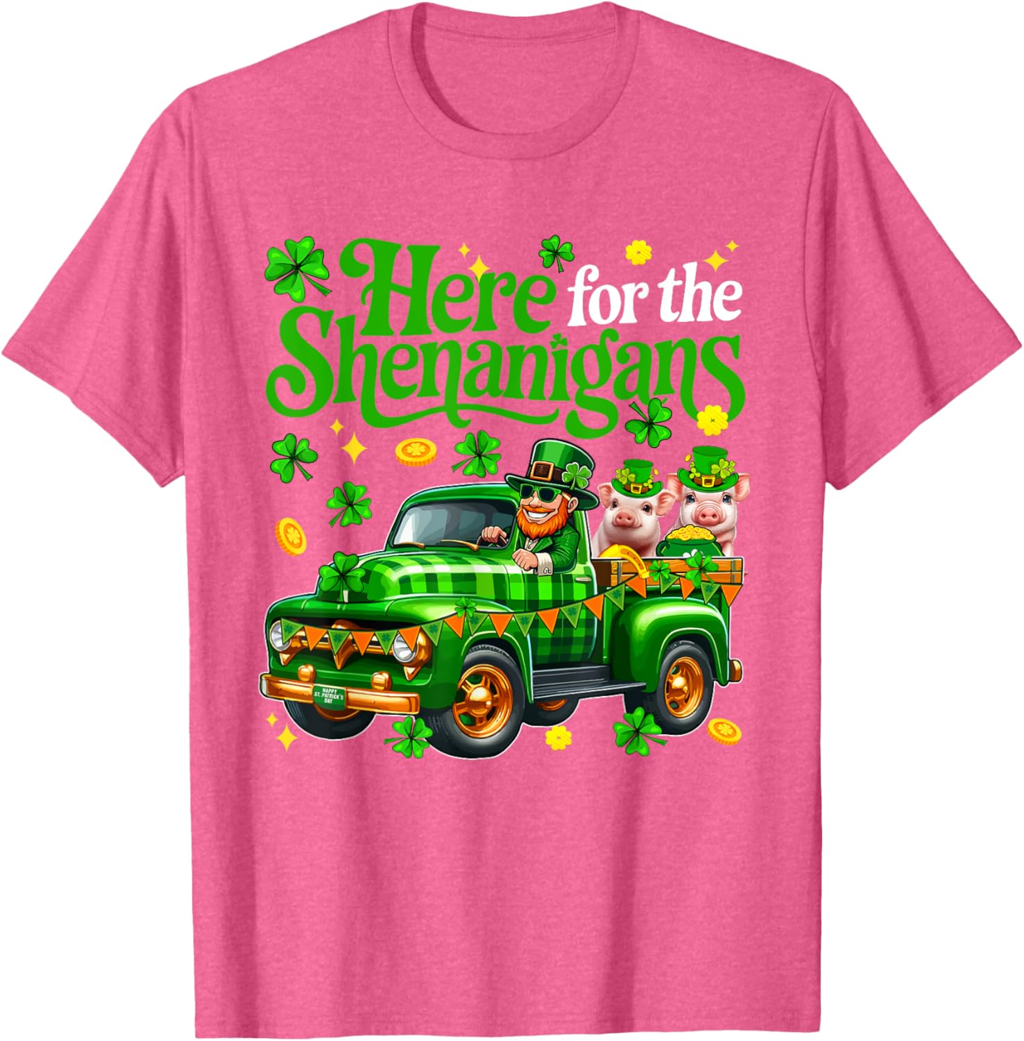Here For The Shenanigans St Patrick's Day Pig Truck T-Shirt for Fun Lovers - 18