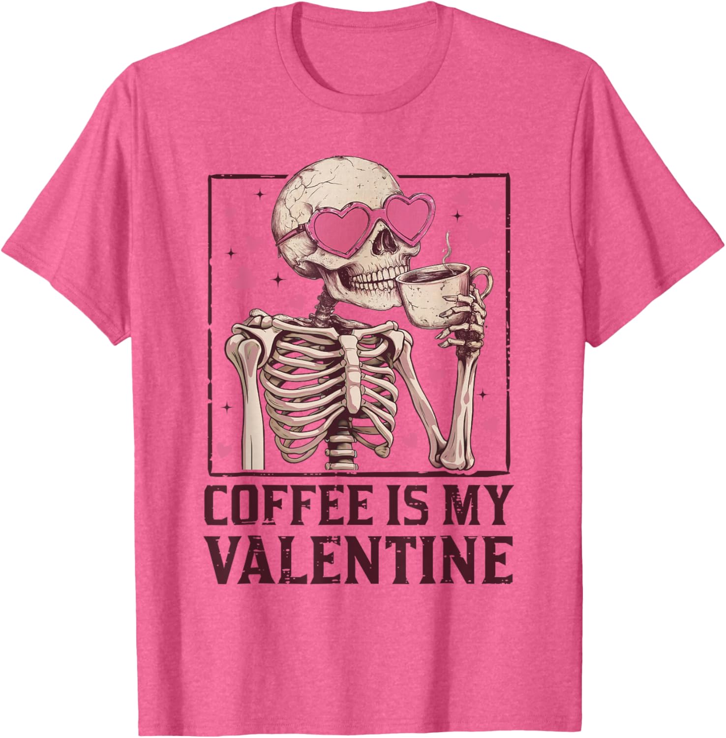 Coffee Is My Valentine Skeleton Graphic T-Shirt for Coffee Lovers - 6