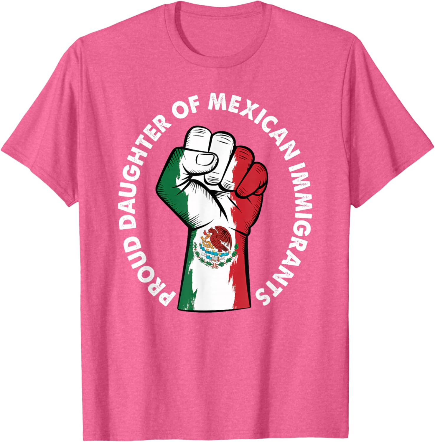 Proud Daughter of Immigrants Mexico Flag T-Shirt for Men and Women - 5