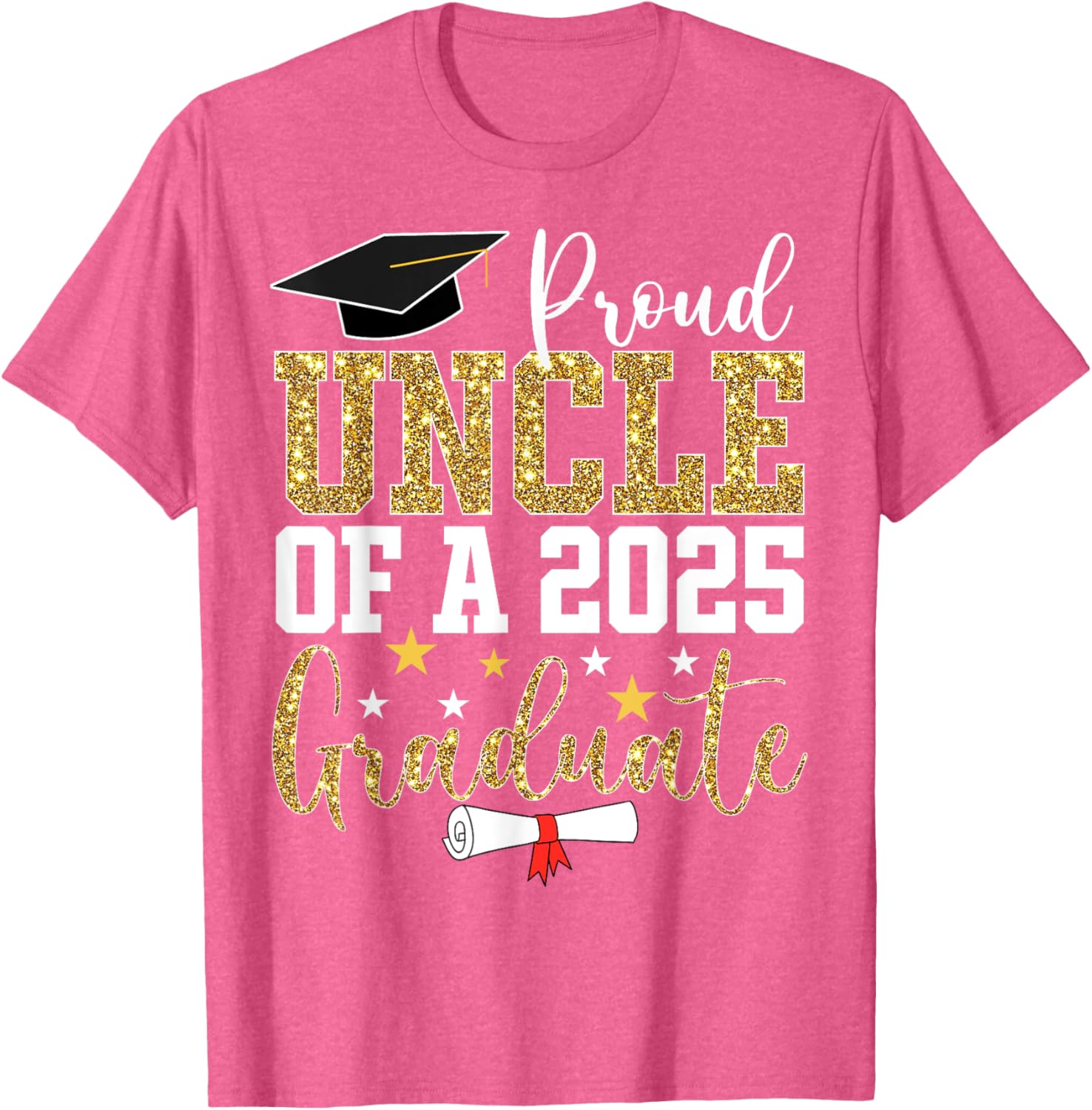 Proud Uncle of 2025 Graduate T-Shirt Perfect Graduation Gift - 22