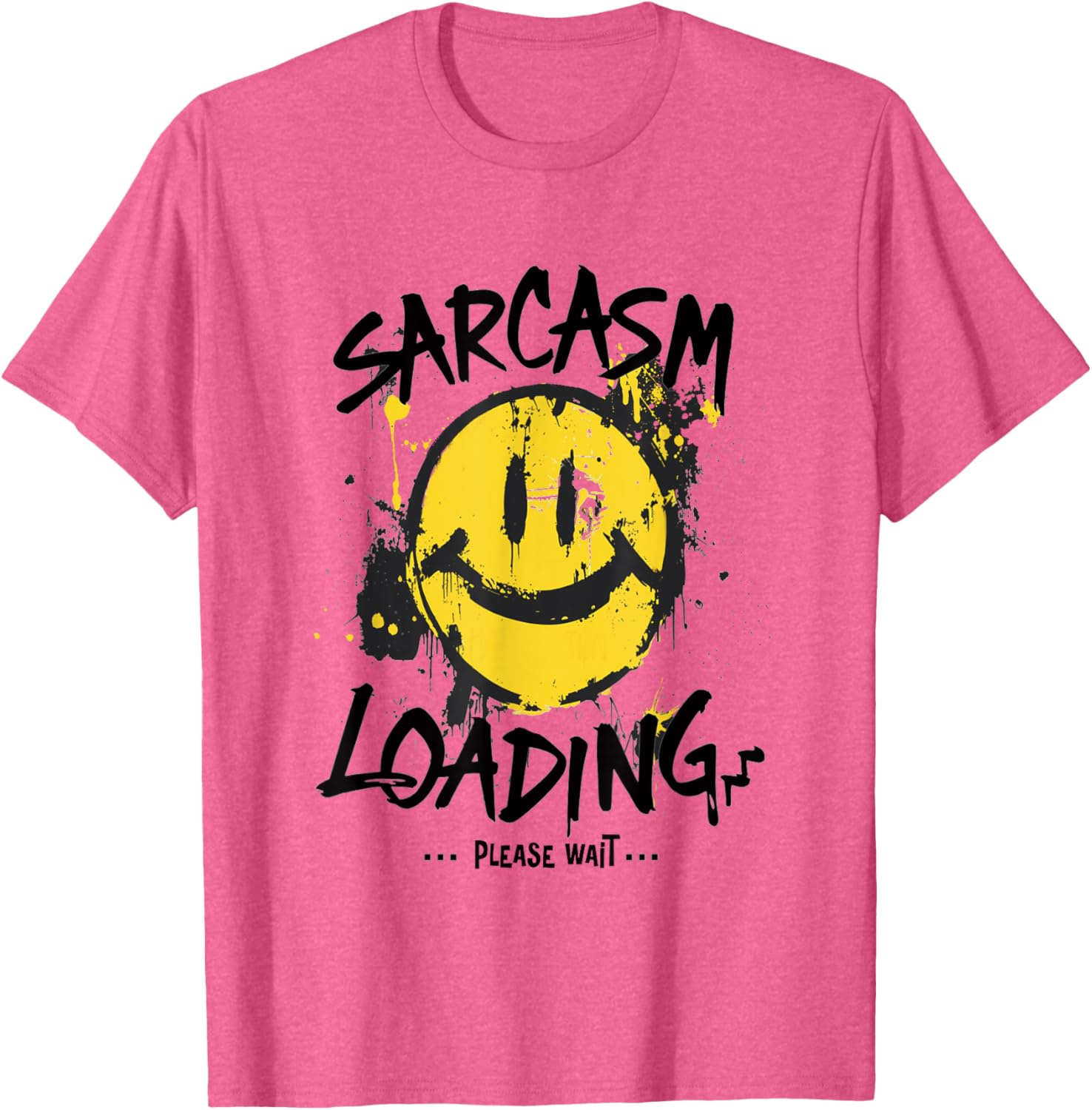 Sarcasm Loading Please Wait Slow Wit Grunge T-Shirt for Humor Lovers - 9