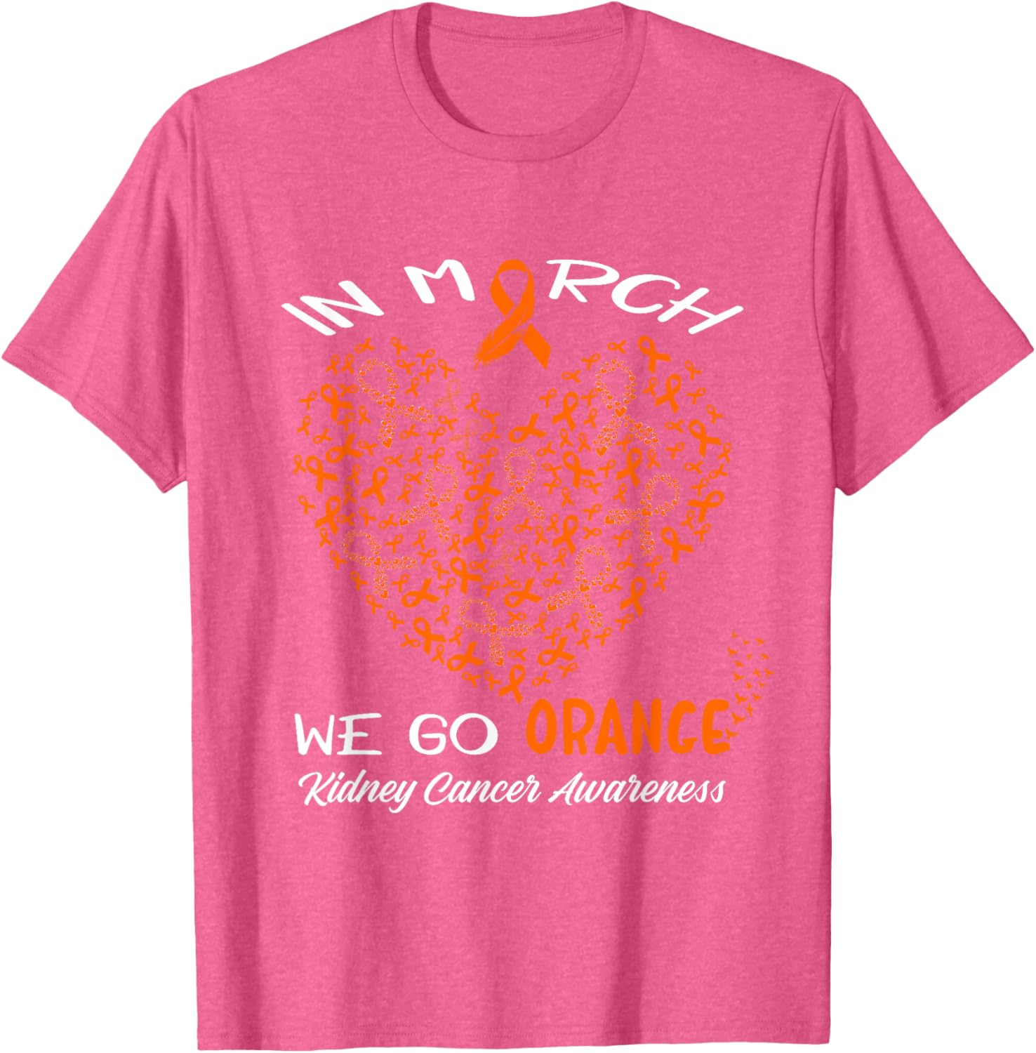 Go Orange T-Shirt for American Kidney Cancer Awareness in March - 17