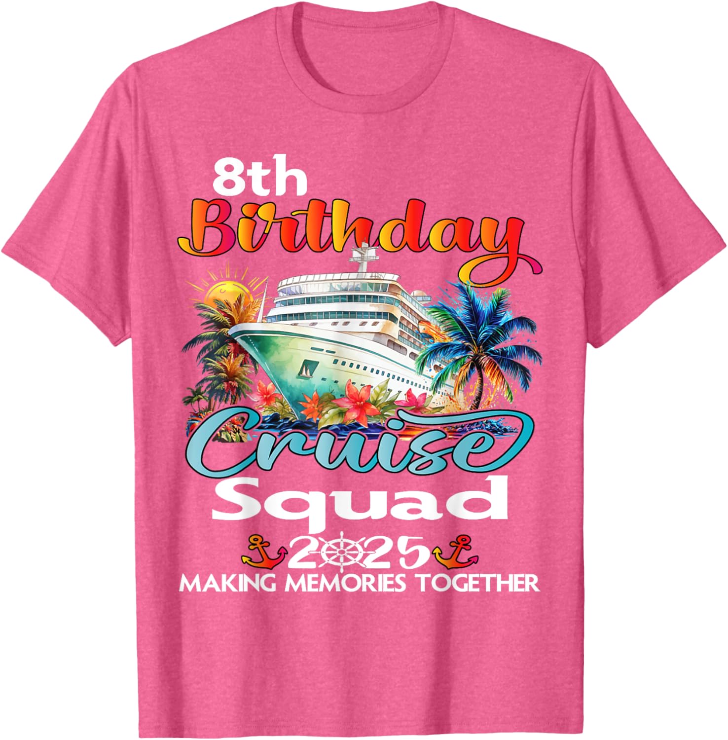 8th Birthday Cruise Squad Matching T-Shirt for Family and Friends - 2