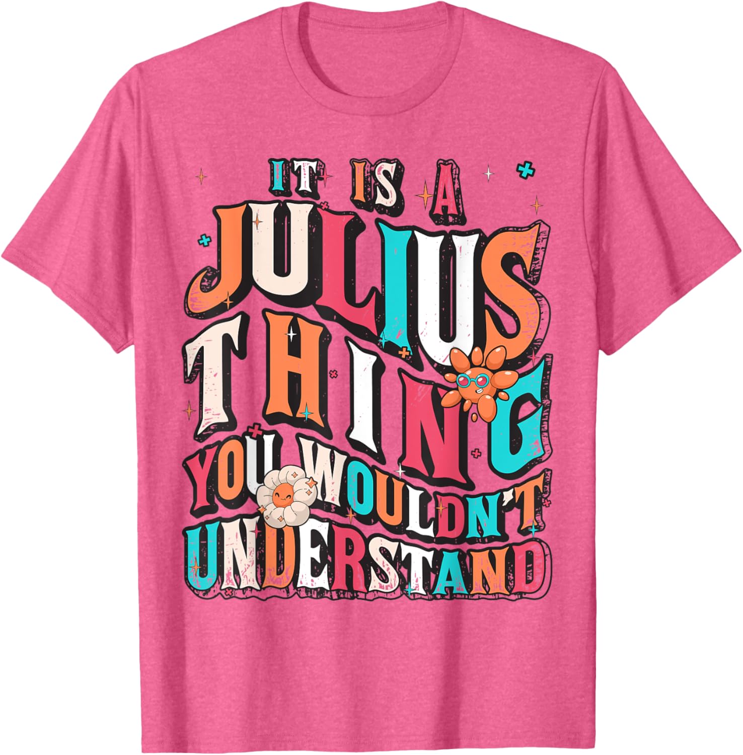 Julius Groovy T-Shirt for Fans - Unique It's Julius Thing Design - 12