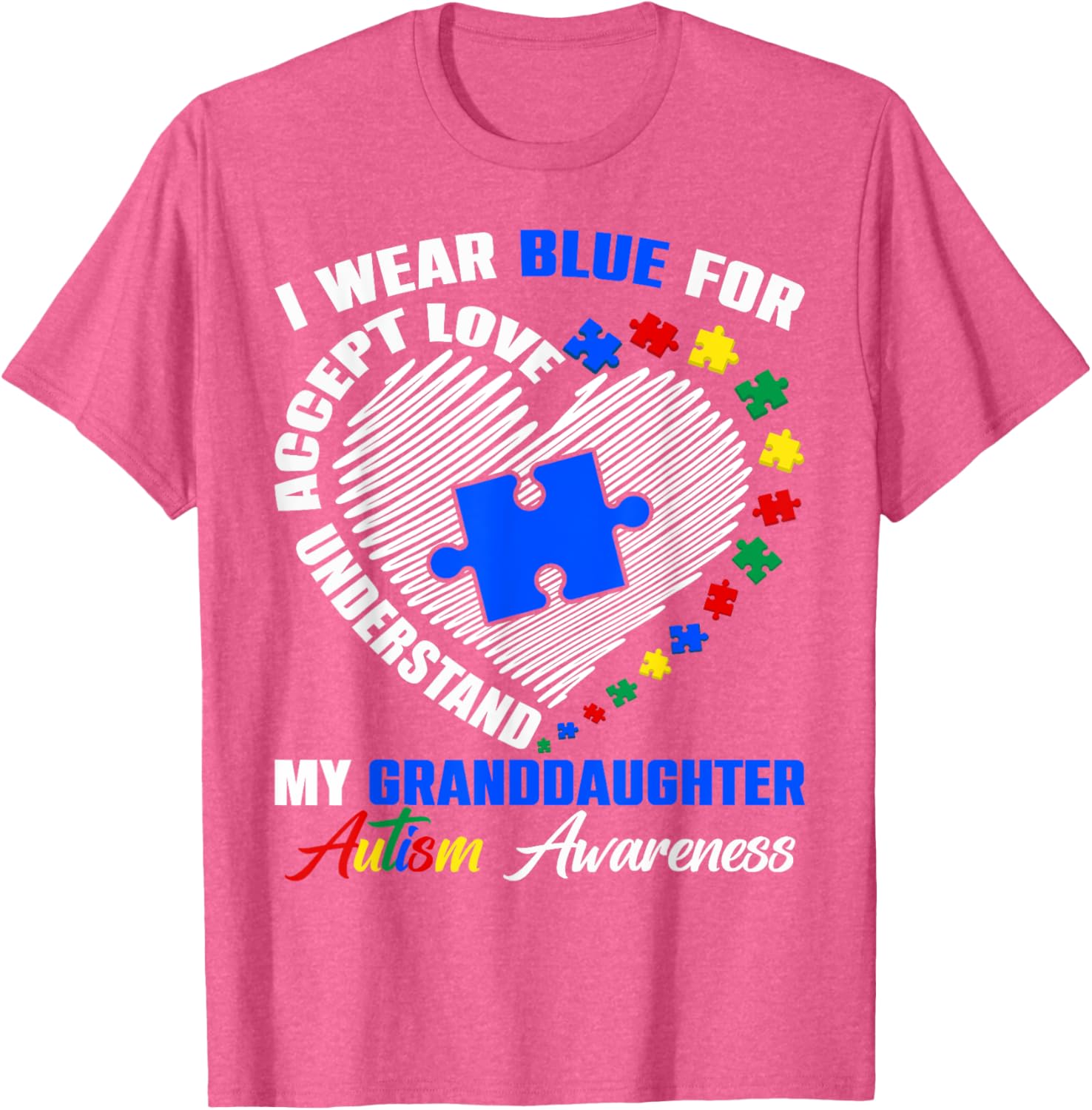 Blue Puzzle Pie T-Shirt for Autism Awareness - Perfect for Granddaughters - 21