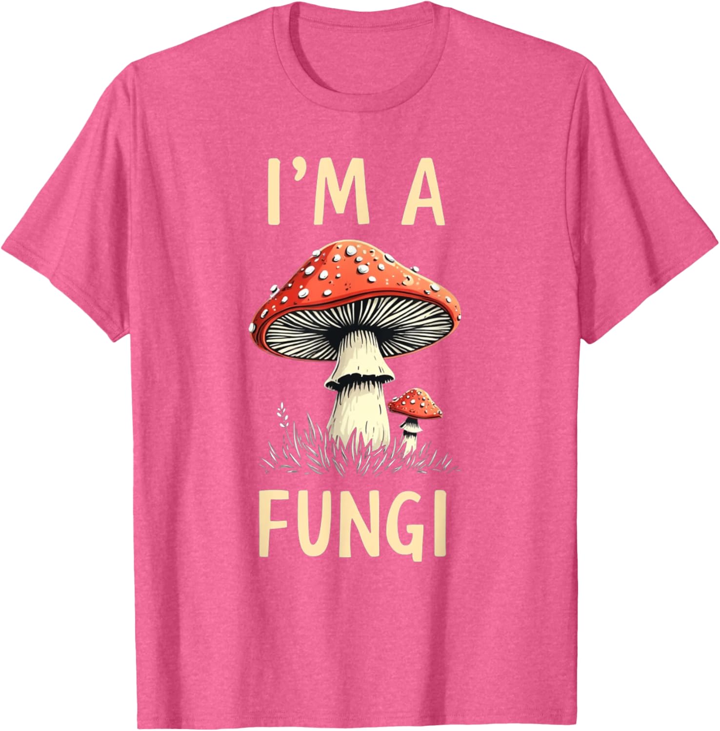 I'm A Fungi T-Shirt Cute Mushroom Tee for Nature Lovers & Fun Gifts - 22