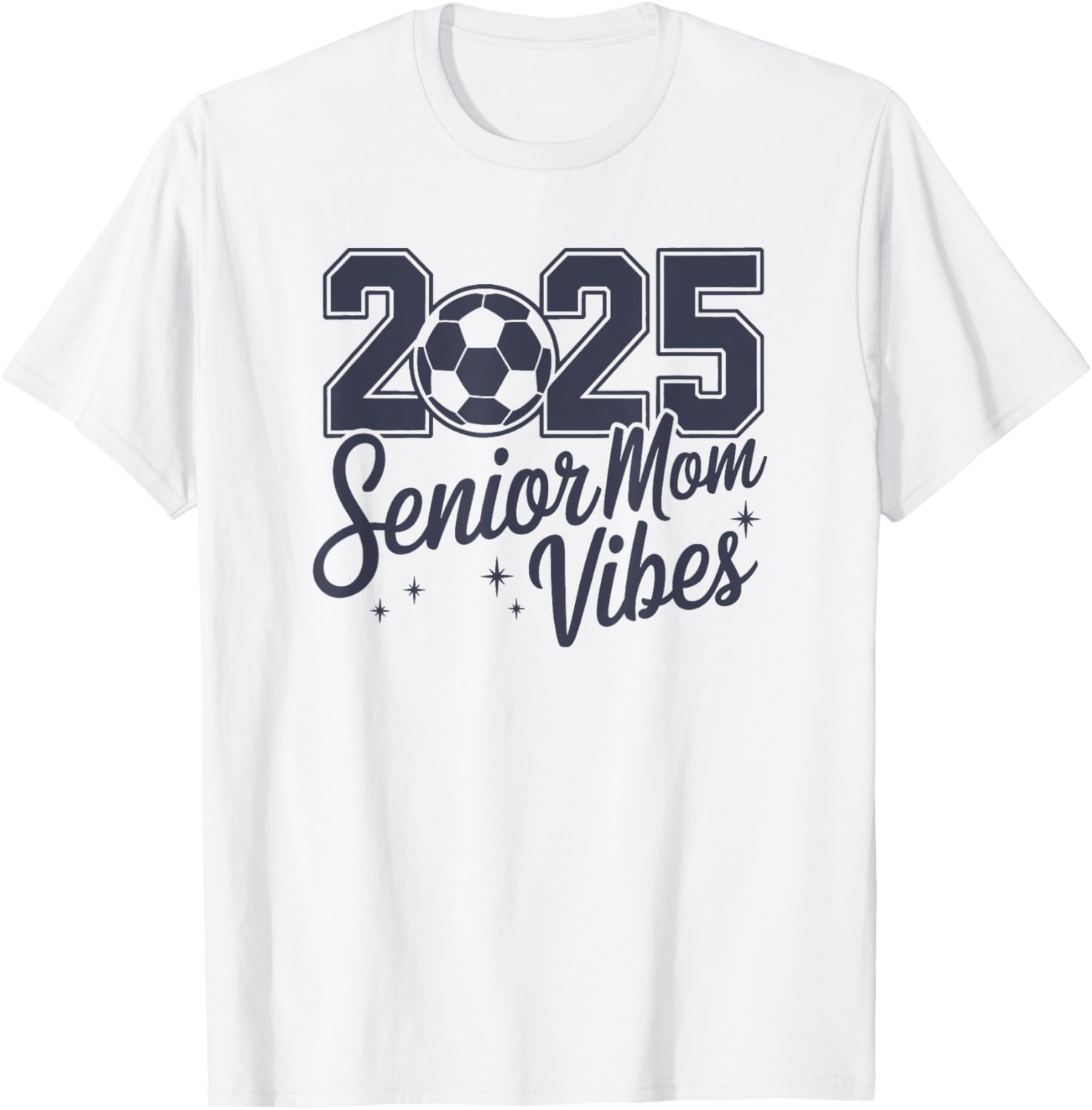 2025 Senior Mom Vibes T-Shirt Stylish and Comfortable Graduation Gift - 6