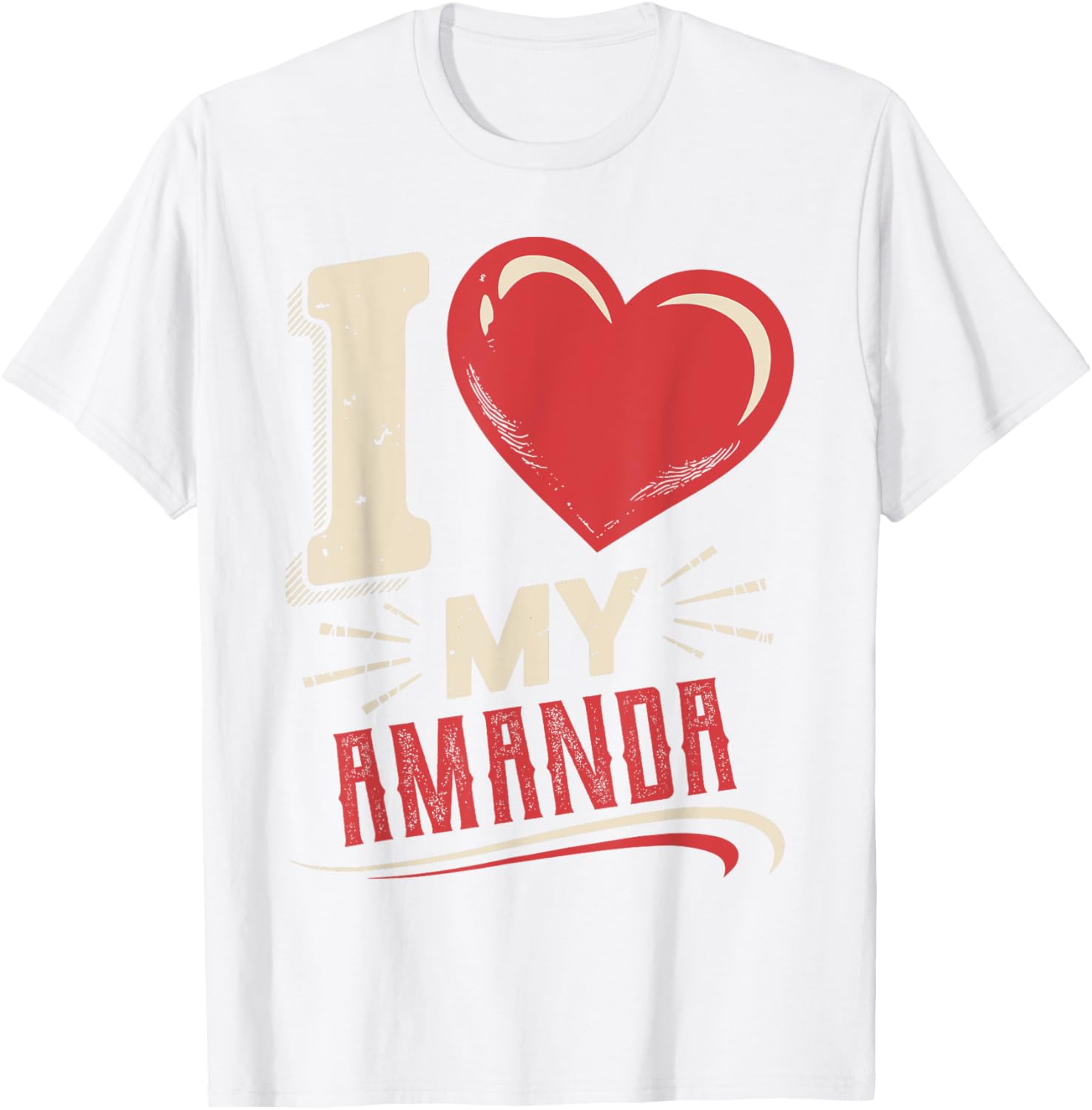 I Love My AMANDA T-Shirt Perfect Gift for AMANDA - Stylish and Fun Design - 4