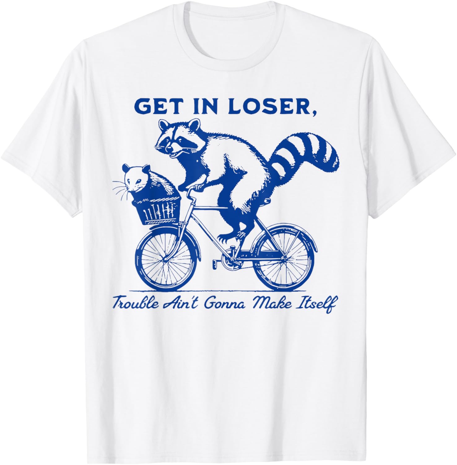 Raccoon Get In Loser Trouble T-Shirt for Fun and Casual Wear - 4