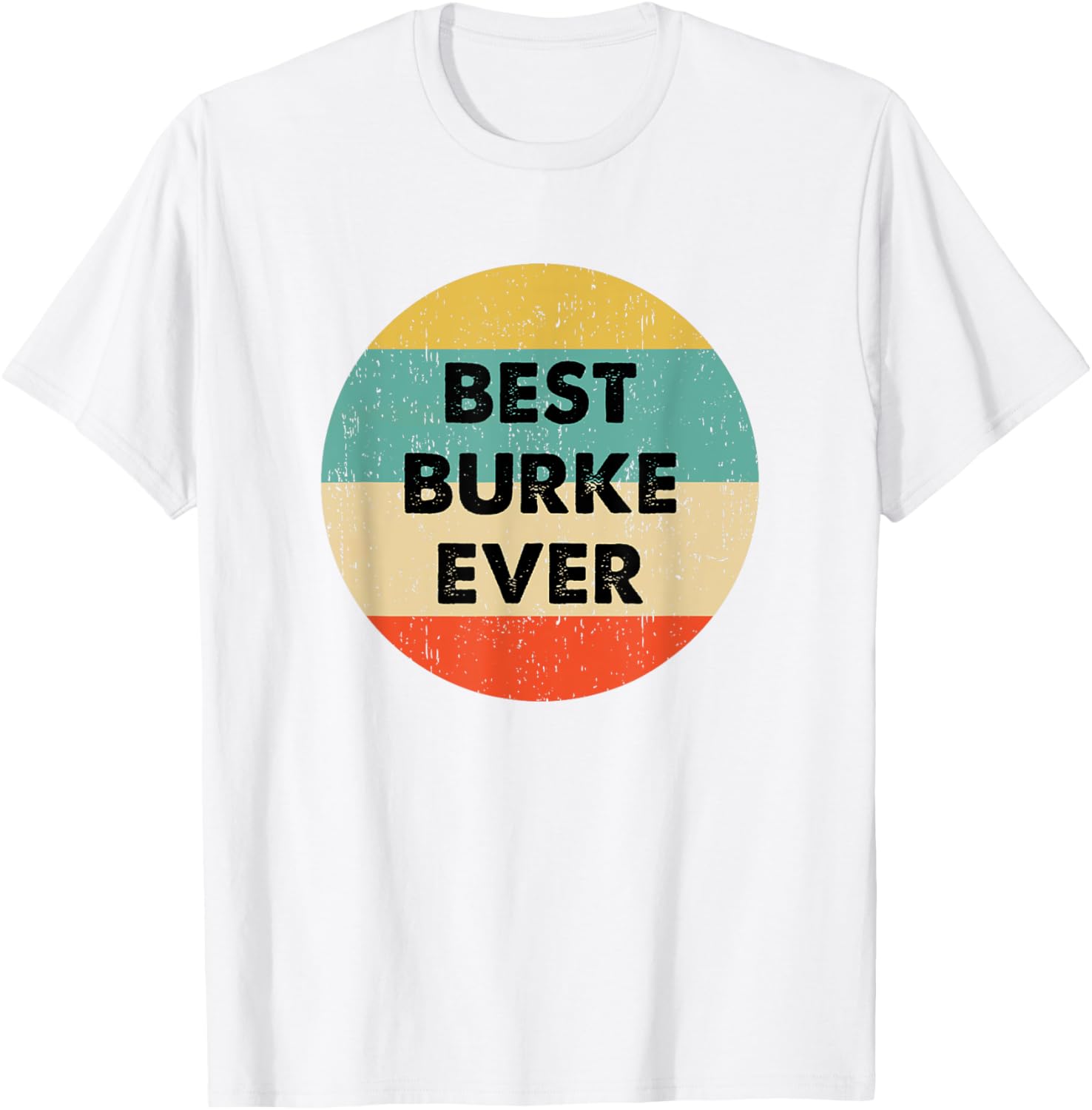 Burke Custom Name T-Shirt for Stylish Comfort and Casual Chic - 2