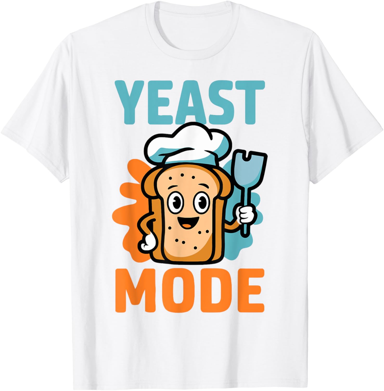 Yeast Mode Pastry Chef Sourdough Baker T-Shirt for Baking Lovers - 4