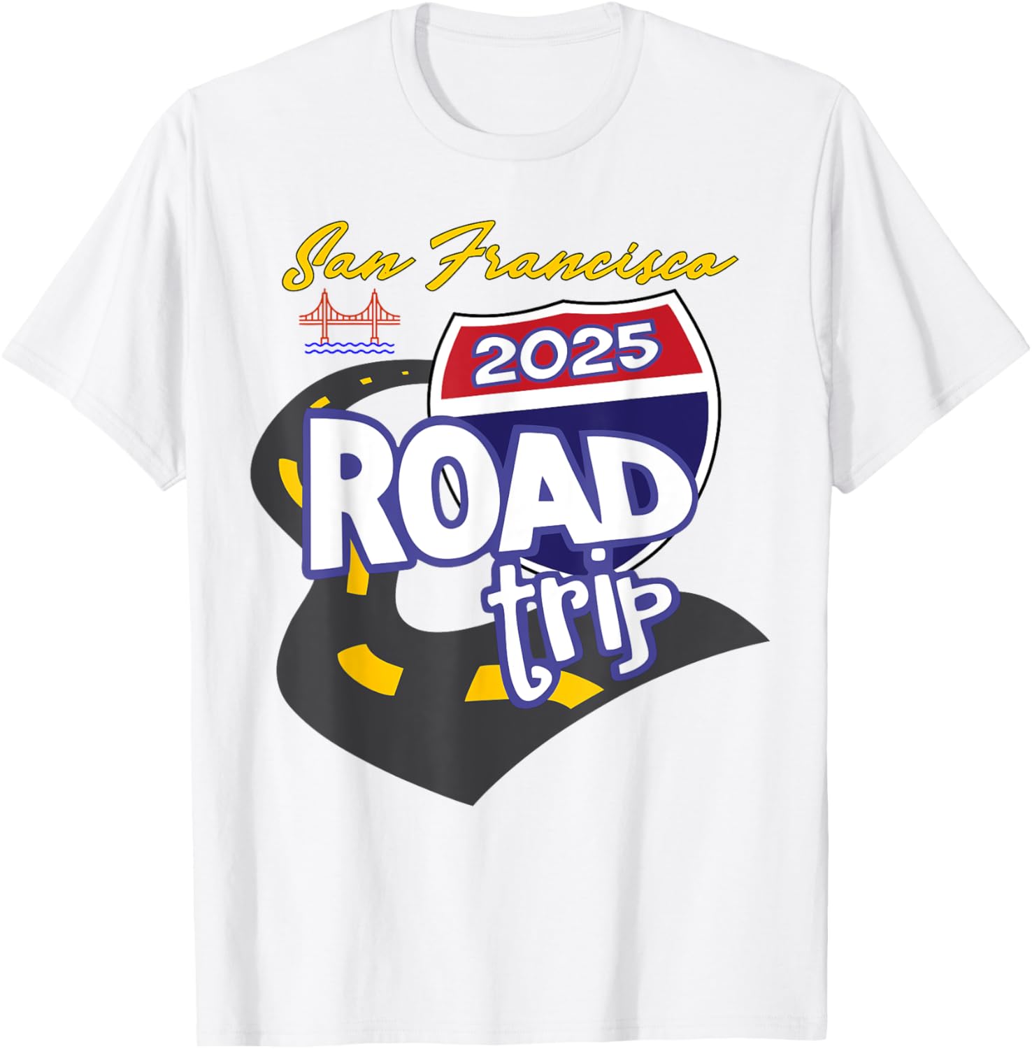 2025 San Francisco Road Trip T-Shirt for Travel Lovers and Adventurers - 23