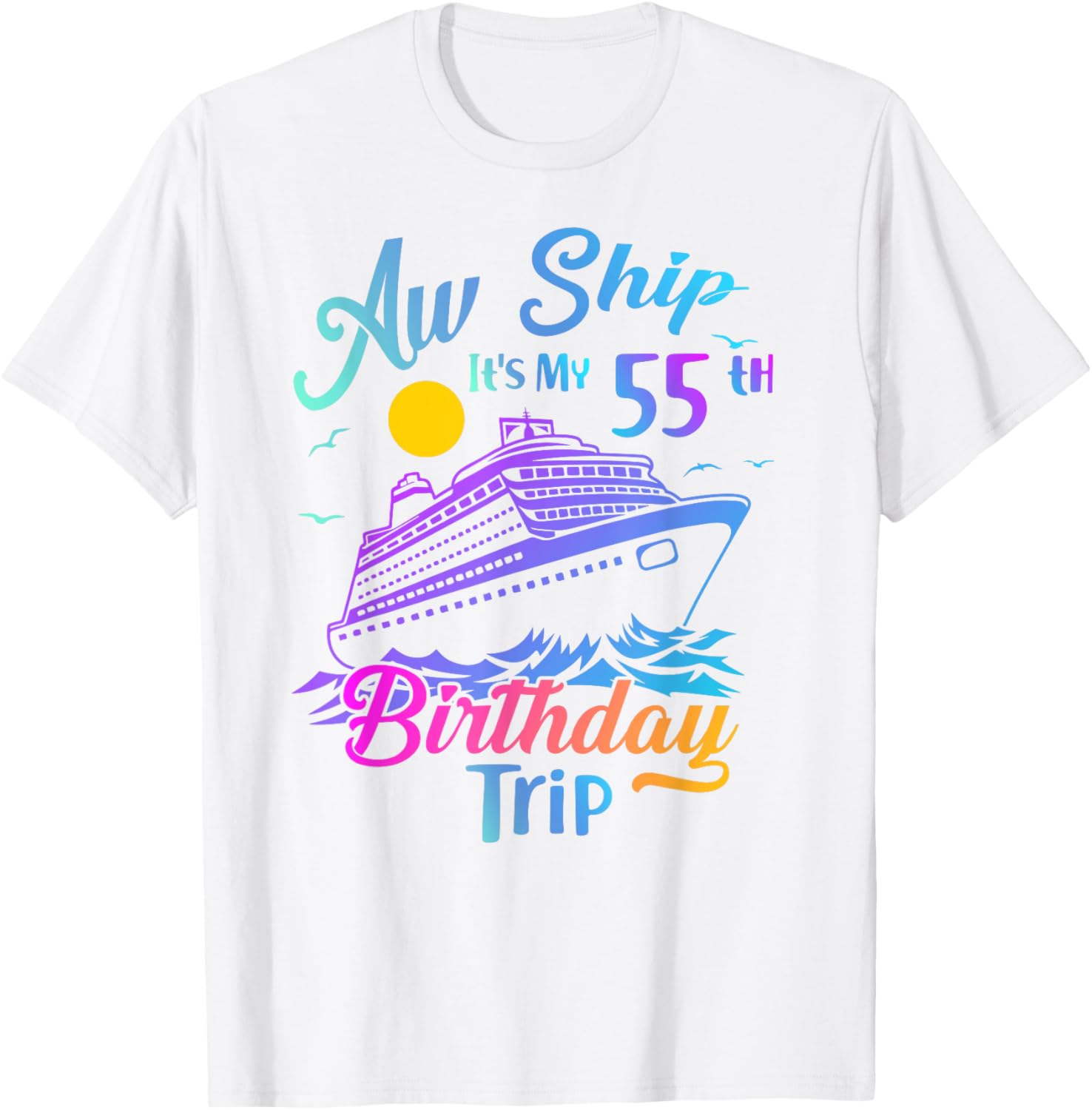 55th Birthday Cruise Vacation Party T-Shirt for Fun Celebrations - 6
