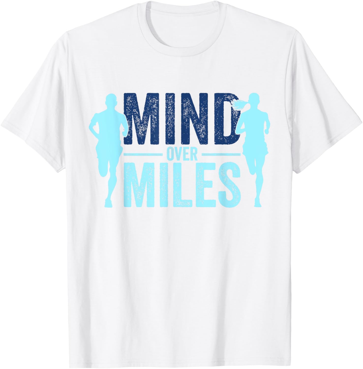 Mind Over Miles Ultra Runner T-Shirt for Marathon Enthusiasts - 9