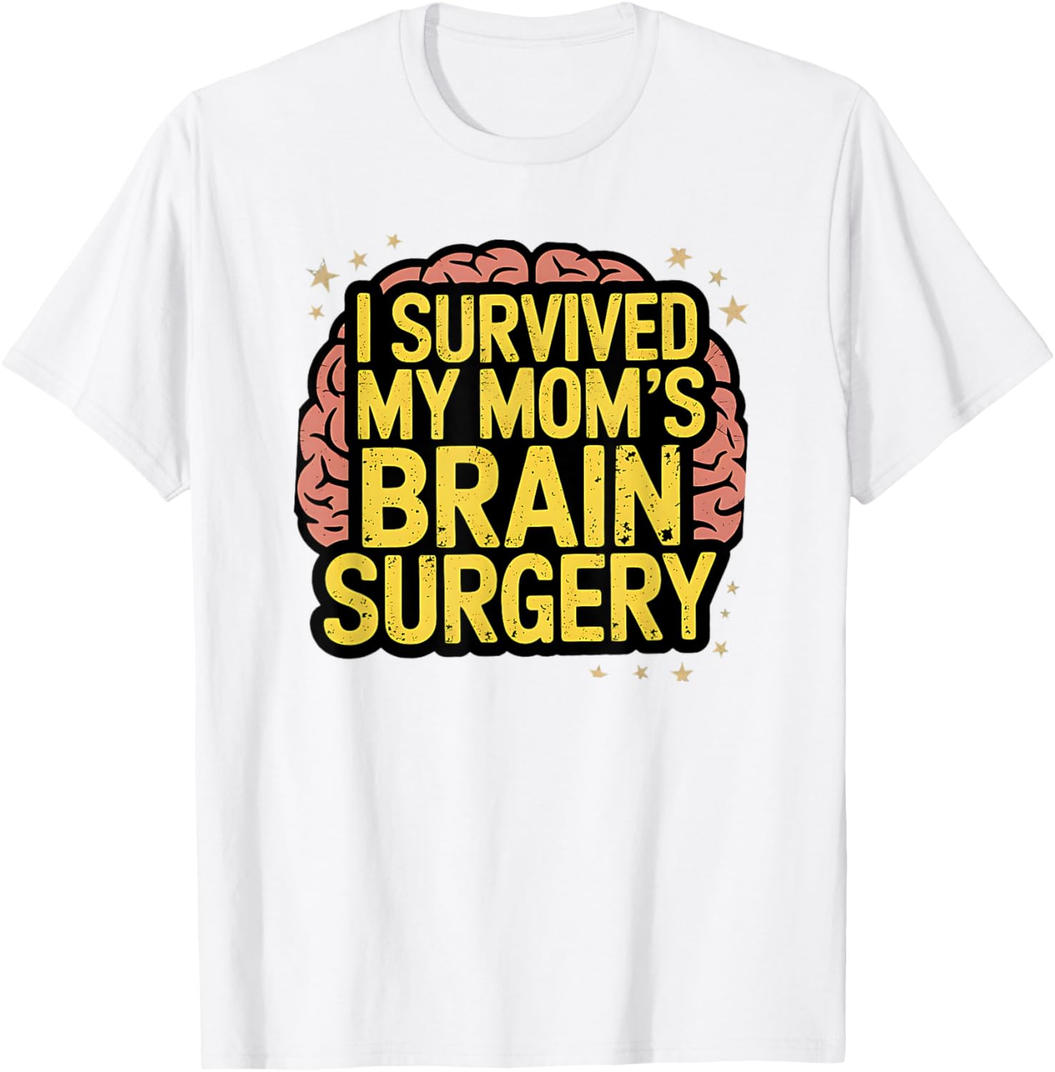 I Survived Brain Surgery T-Shirt for Cancer Warriors and Supporters - 4