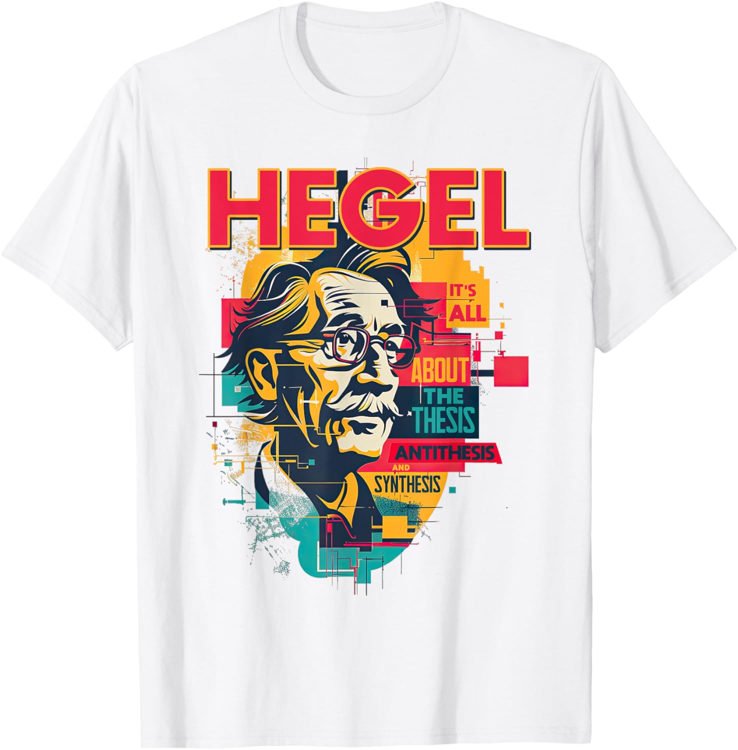 Hegel Philosophy Design T-Shirt with Thesis Antithesis Synthesis Graphic - 5