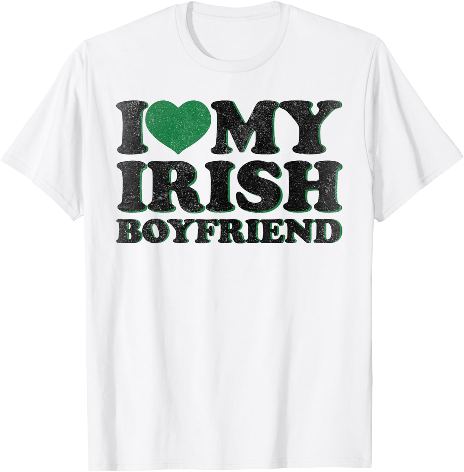 I Love Irish Boys St Patrick's Day T-Shirt for Your Irish Boyfriend - 1