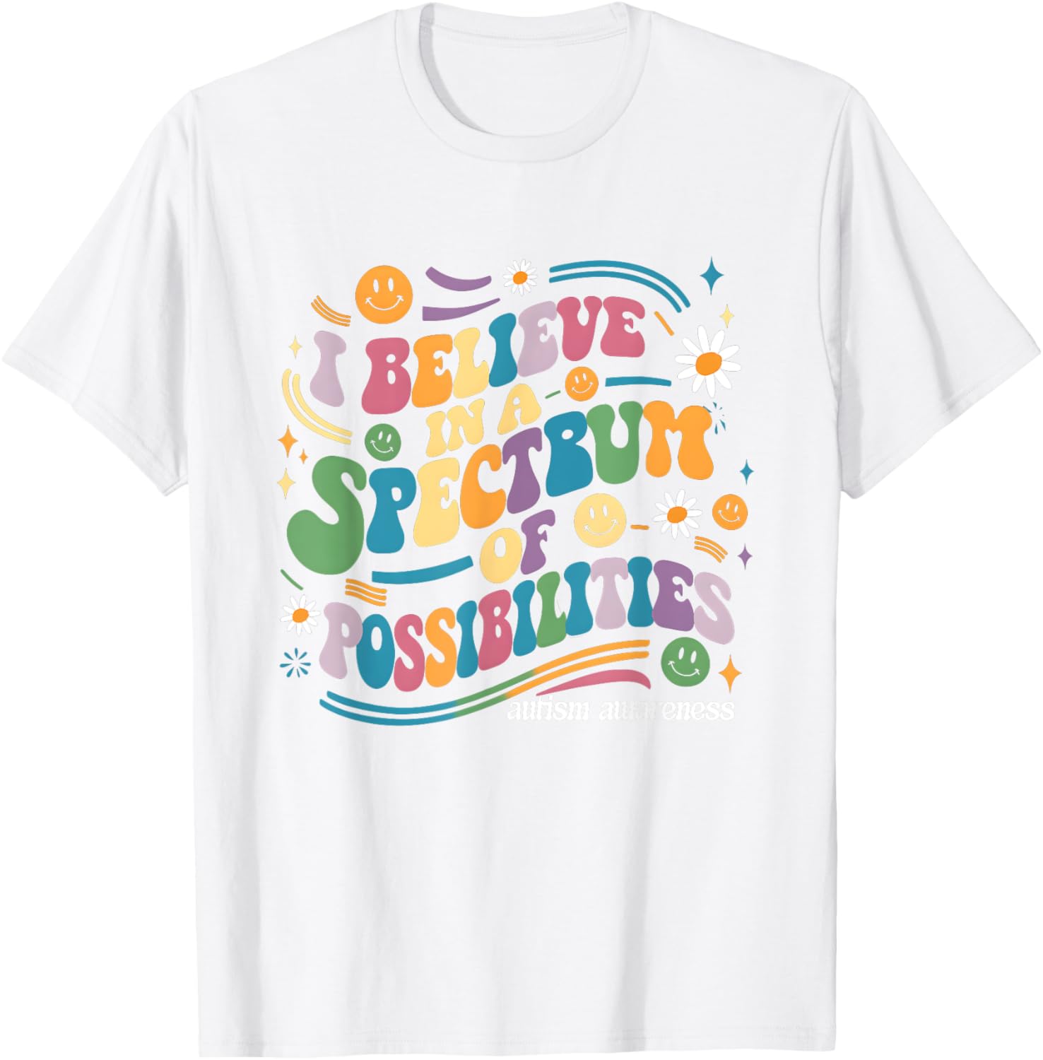 I Believe In A Spectrum Of Possibilities Autism Awareness T-Shirt - 3