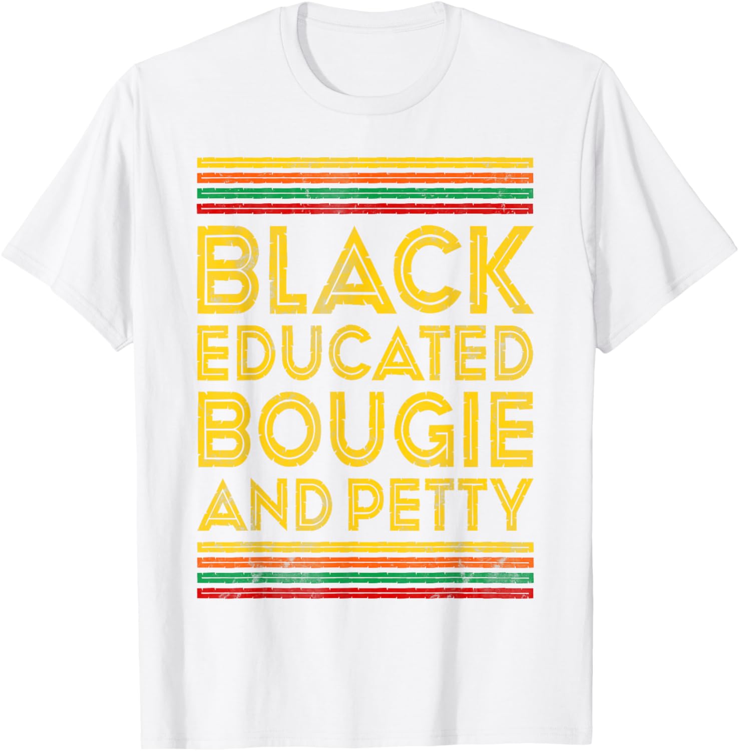 Black History Month Educated Bougie Petty T-Shirt for Proud Culture Wear - 3
