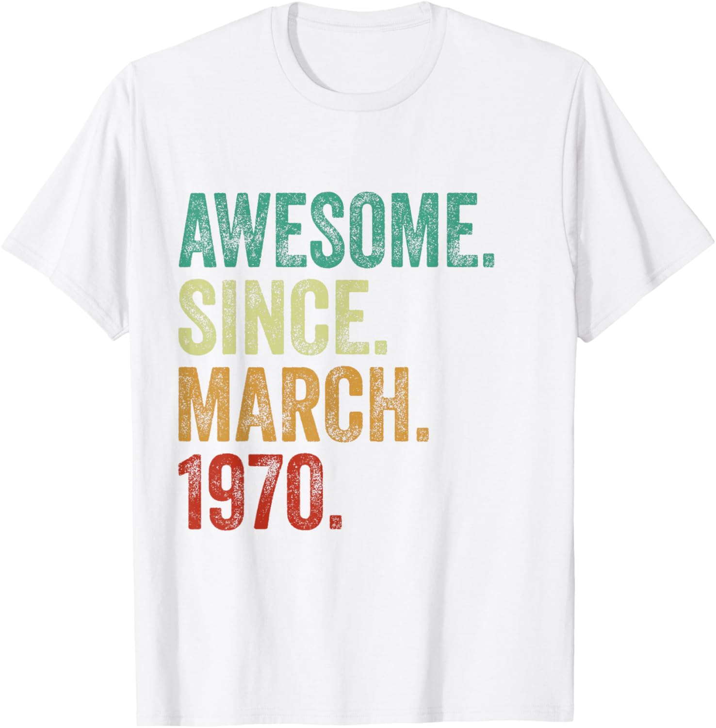 Awesome 55 Years Old Since March 1970 Birthday T-Shirt for Men and Women - 2