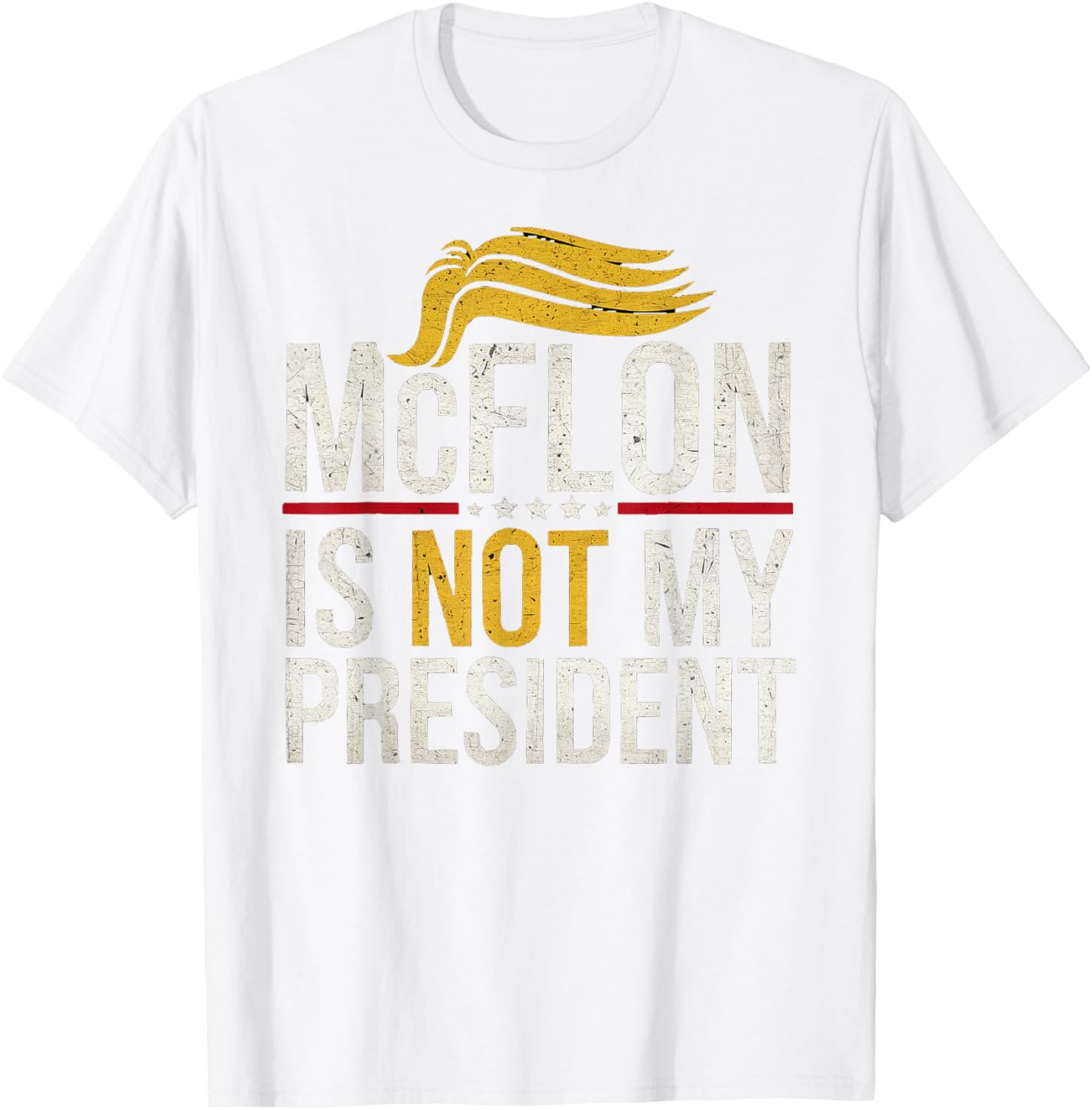 Funny McCellon Is Not My President T-Shirt for Stylish Statement Wear - 1