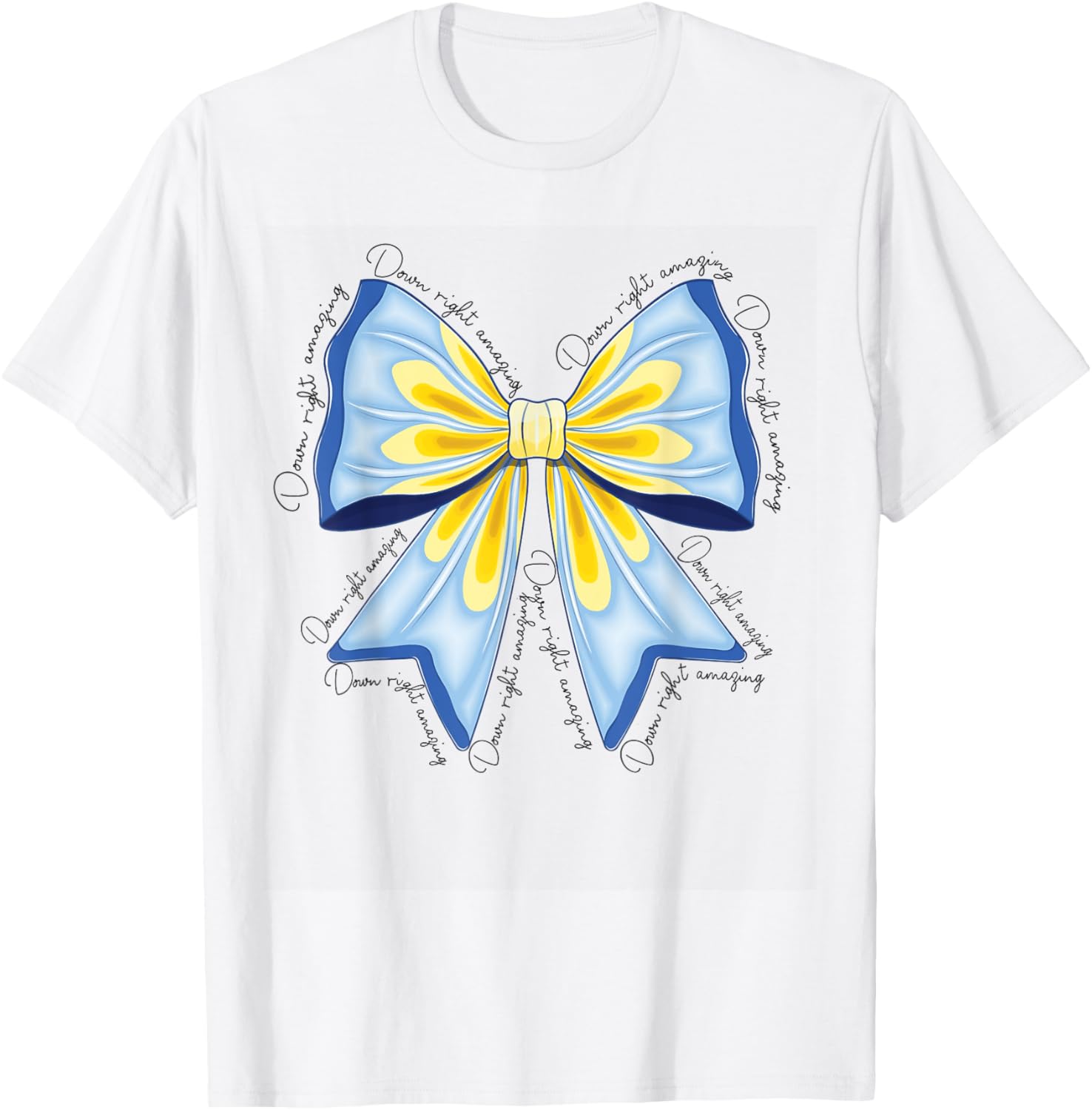 Down Right Amazing T21 Down Syndrome Awareness Coquette Bow T-Shirt - 1