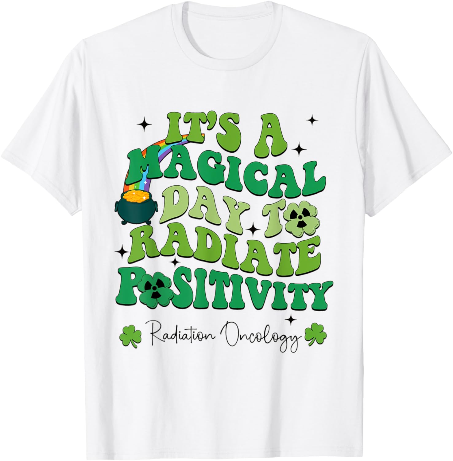 Radiate Positivity with Our Magical St Patricks Radiation Oncology T-Shirt - 1