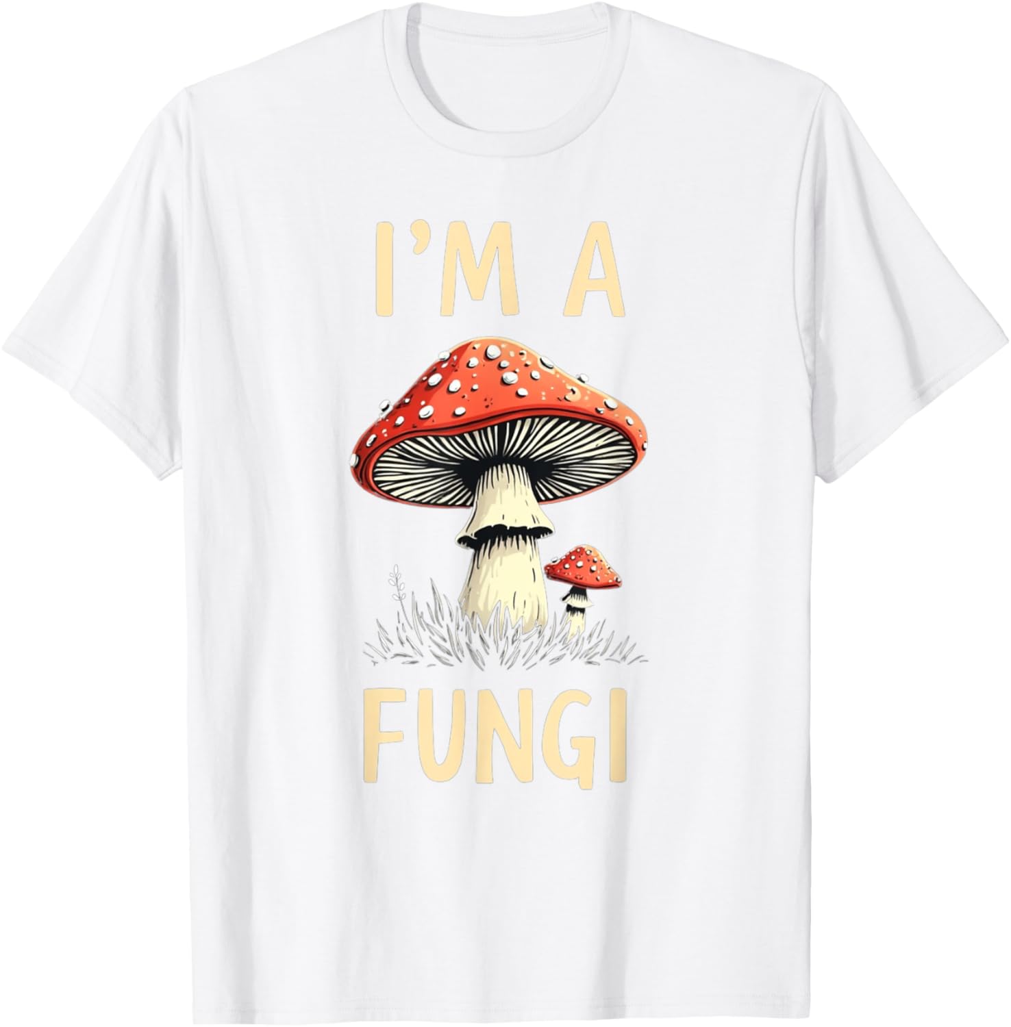 I'm A Fungi T-Shirt Cute Mushroom Tee for Nature Lovers & Fun Gifts - 6