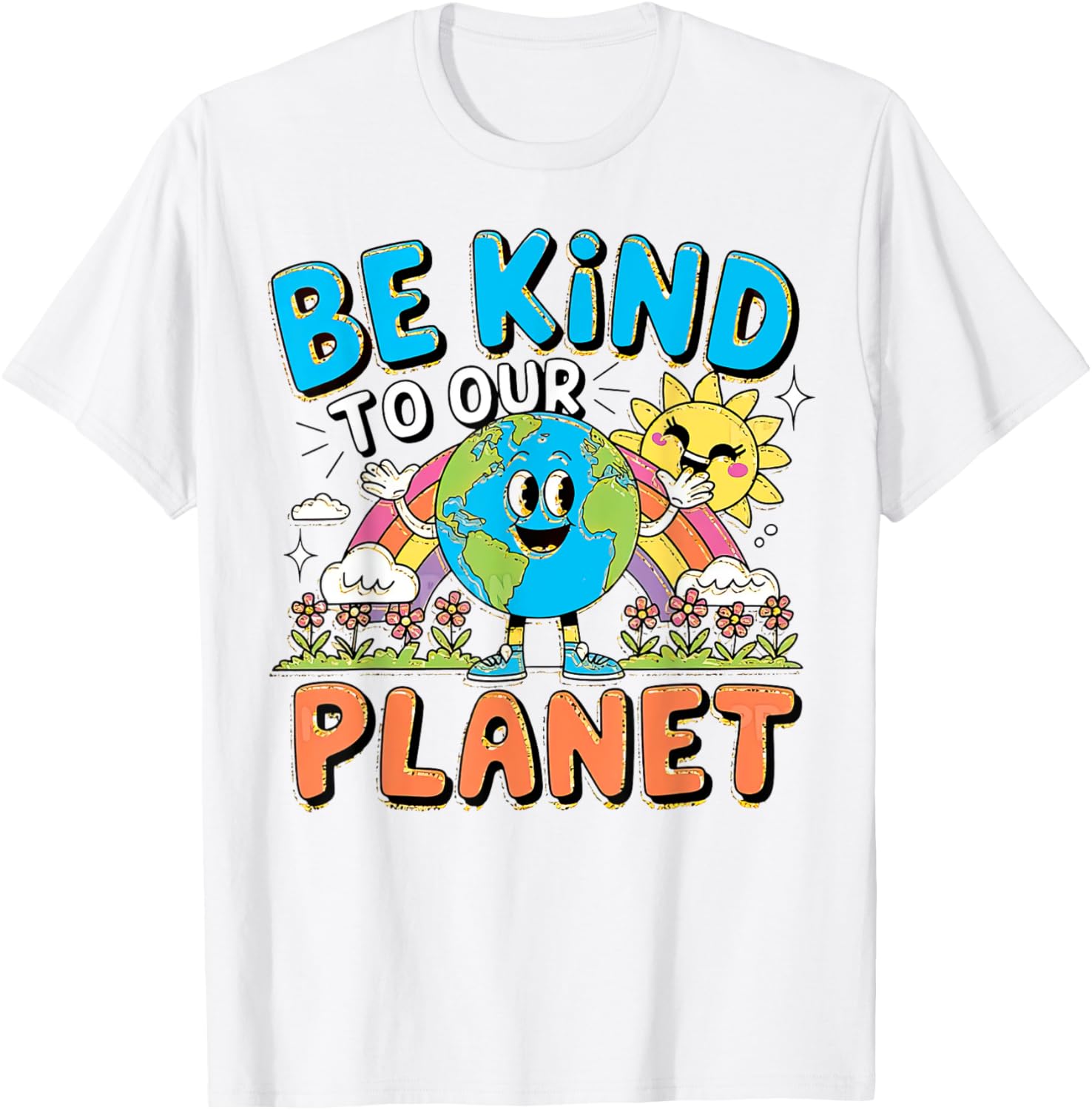 Be Kind to Our Planet Earth Day T-Shirt for Men, Women, Kids and Teens - 10