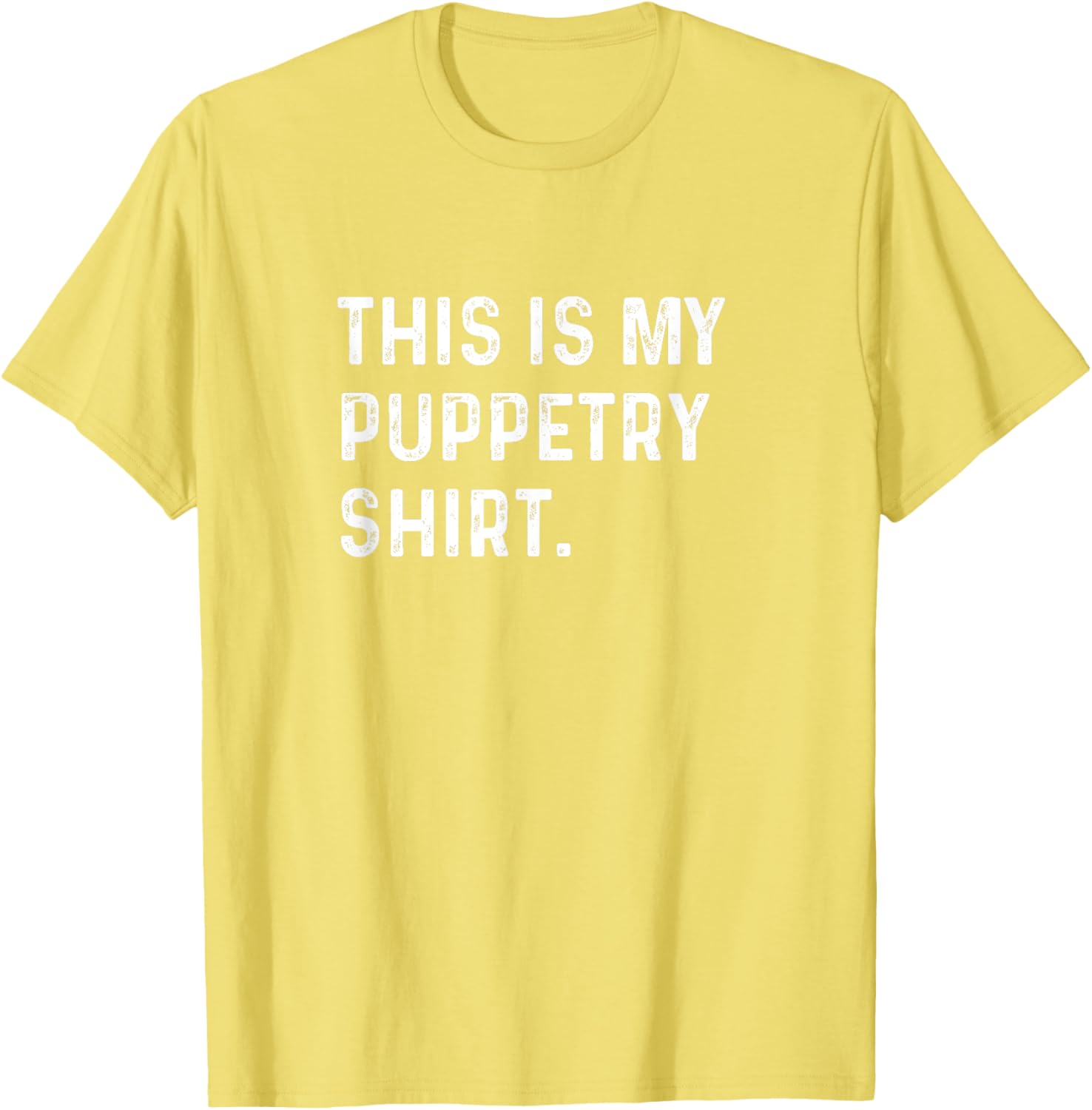 Puppetry Show T-Shirt - Fun Ventriloquist Apparel for Performers and Fans - 17