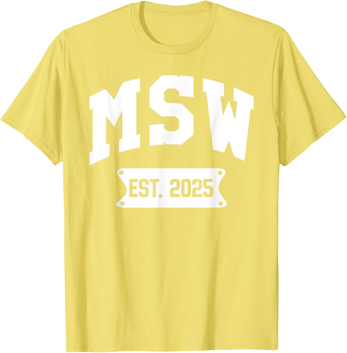 MSW 2025 Graduation T-Shirt for Master of Social Work Alumni - 1