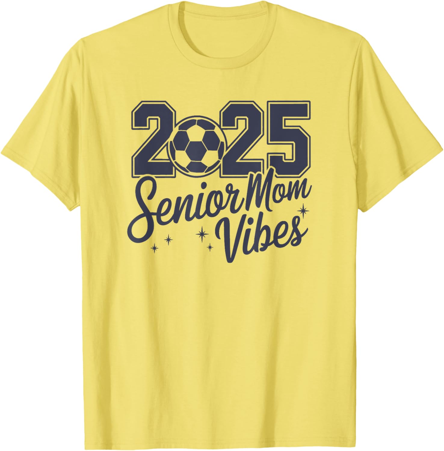 2025 Senior Mom Vibes T-Shirt Stylish and Comfortable Graduation Gift - 8