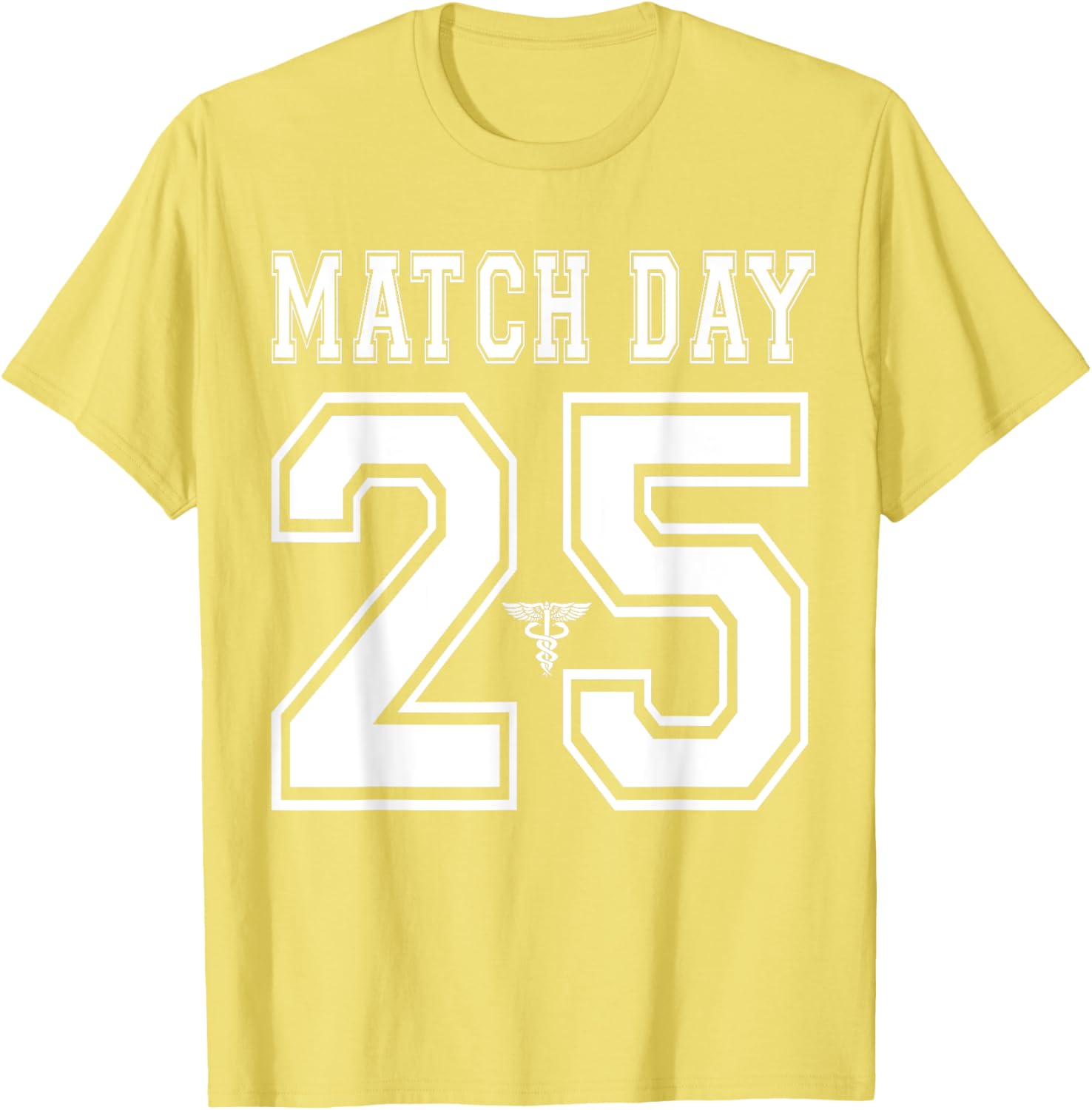 Match Day 2025 Med School Residency T-Shirt for Future Doctors - 16