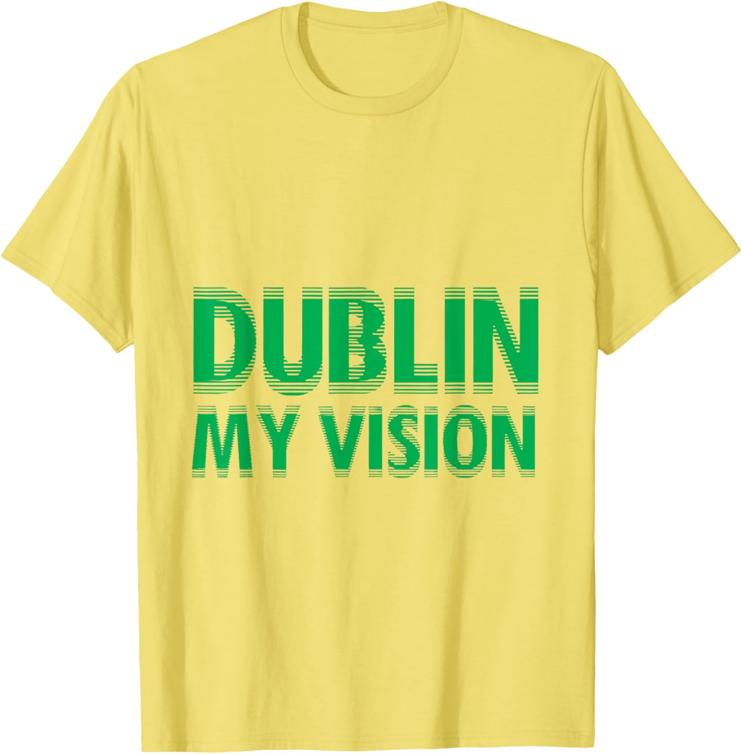Dublin My Vision St Patrick's Day T-Shirt for Festive Celebrations - 5