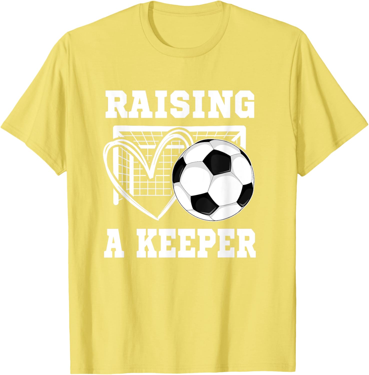 Raising A Keeper Goalie T-Shirt for Proud Soccer Moms and Players - 4