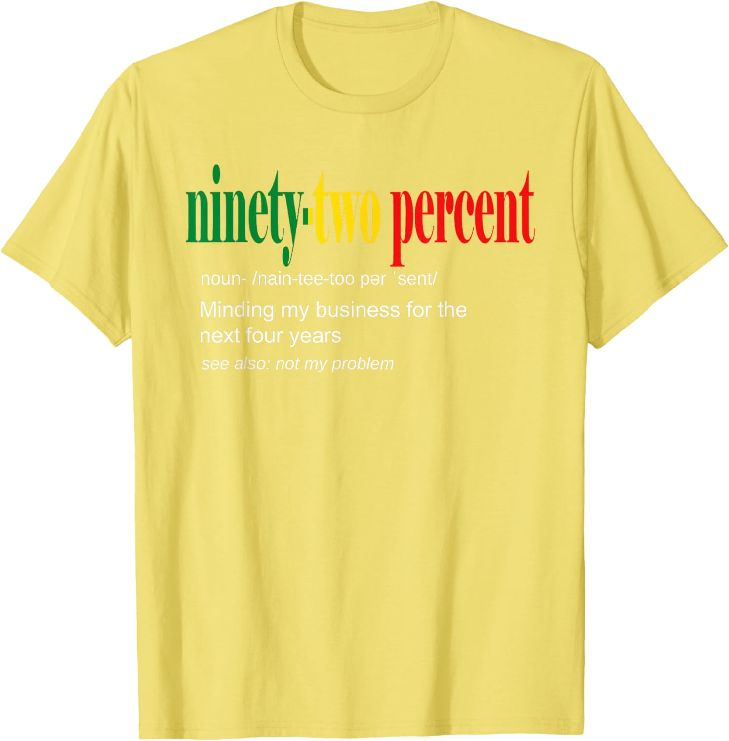 92% Black Women Minding My Business T-Shirt for Confident Style - 17